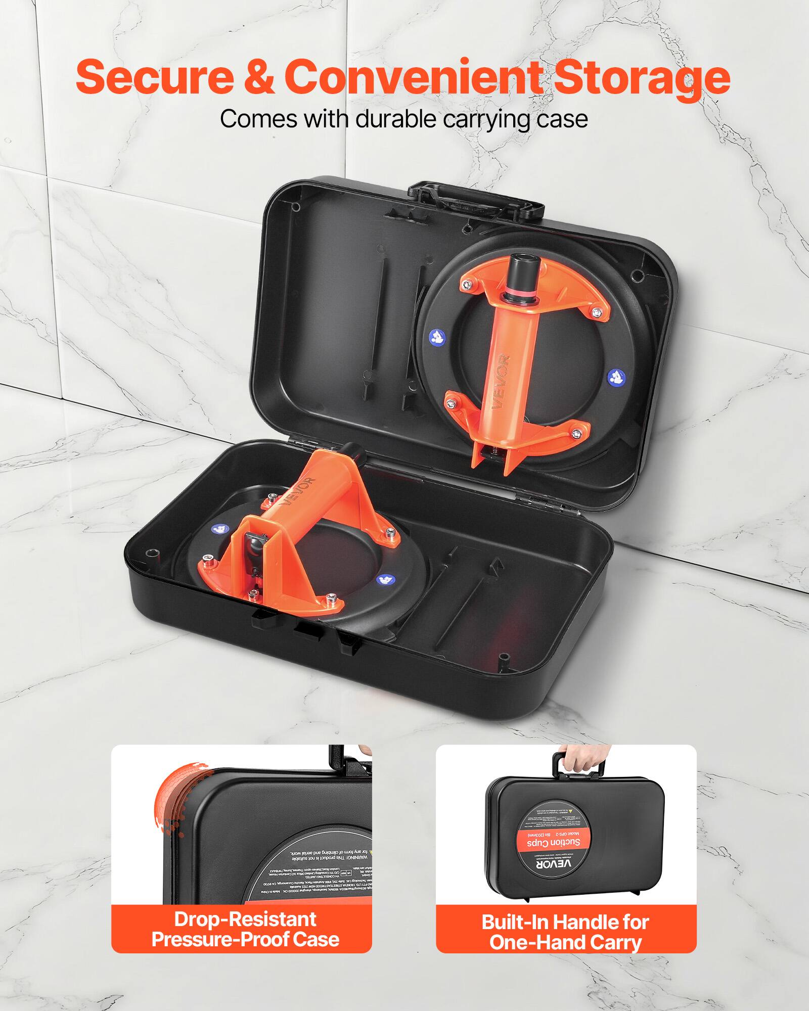 Secure & Convenient Storage  
Comes with durable carrying case  

VEVOR d - - - - - 2 I - - 5 - i I - - - Cups  
Suction VEVOR i  

Drop-Resistant Pressure-Proof Case  
Built-In Handle for One-Hand Carry