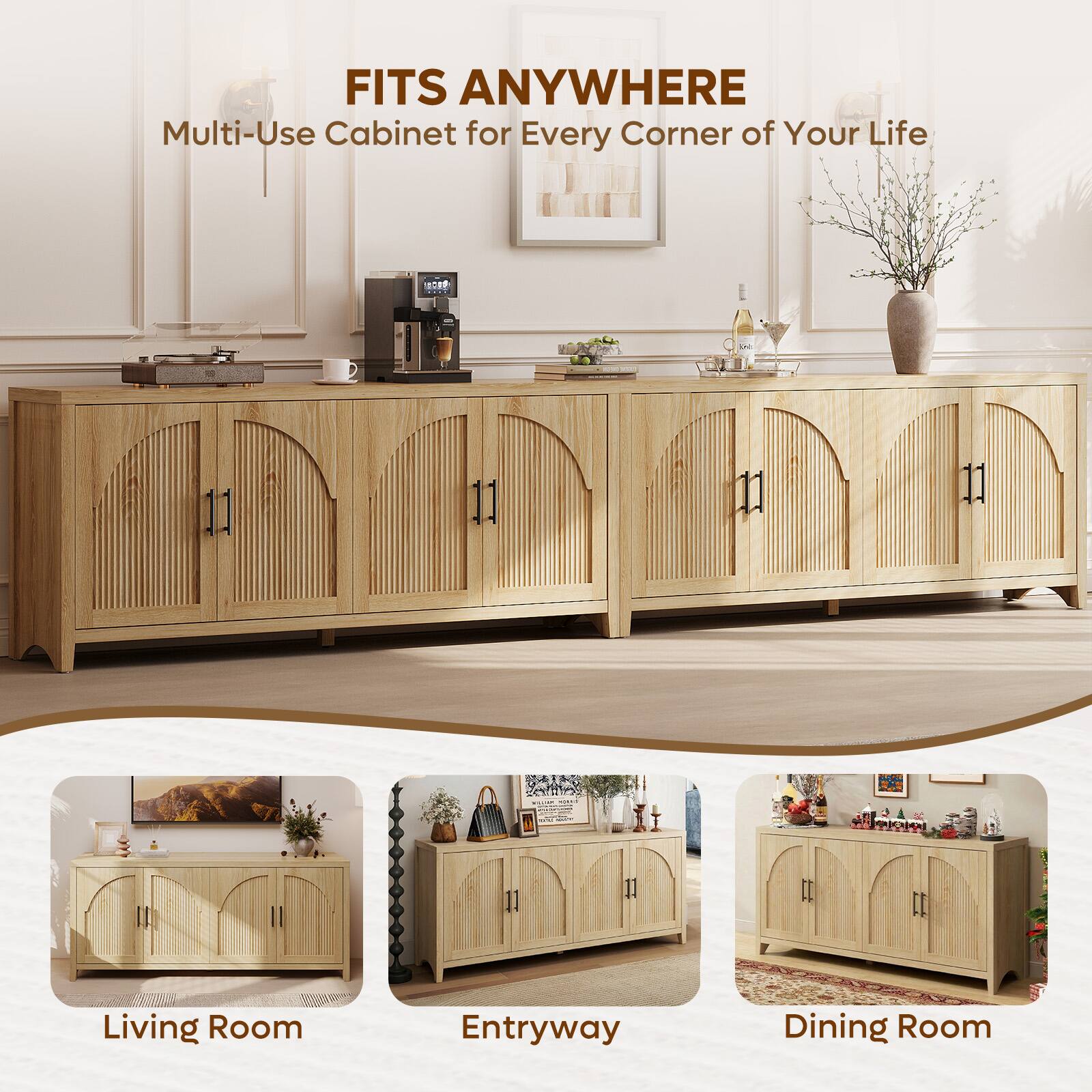FITS ANYWHERE  
Multi-Use Cabinet for Every Corner of Your Life  

Living Room  
Entryway  
Dining Room