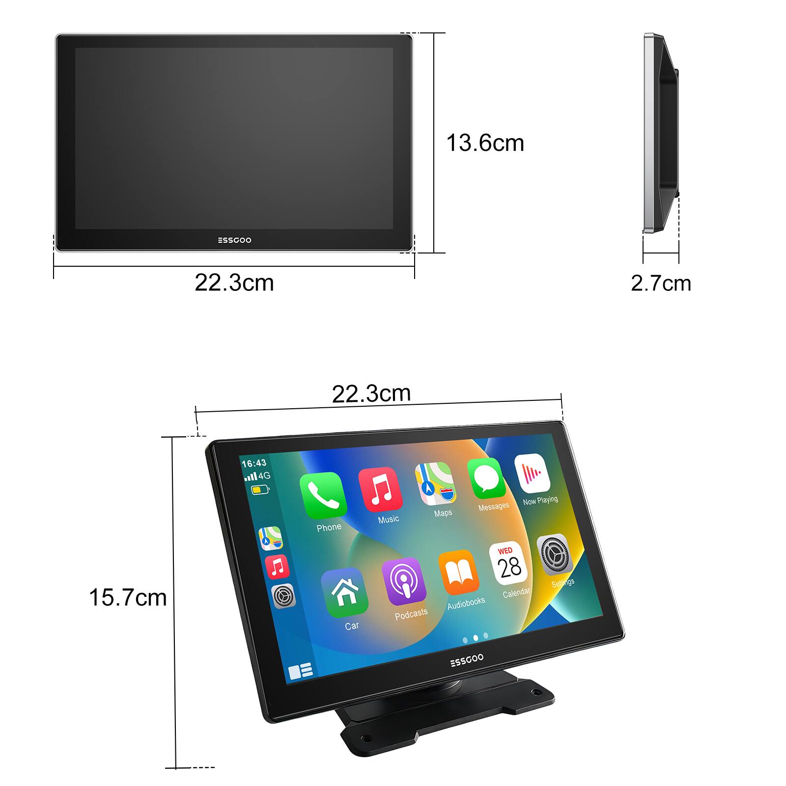 13.6cm  
ESSGOO  
22.3cm  
2.7cm  
22.3cm  
16:43 4G  
Phone  
Music  
Maps  
Now Playing  
Messages  
15.7cm  
Car  
WED 28  
Calendar  
Audiobooks  
Podcasts  
Servings  
ESSGOO