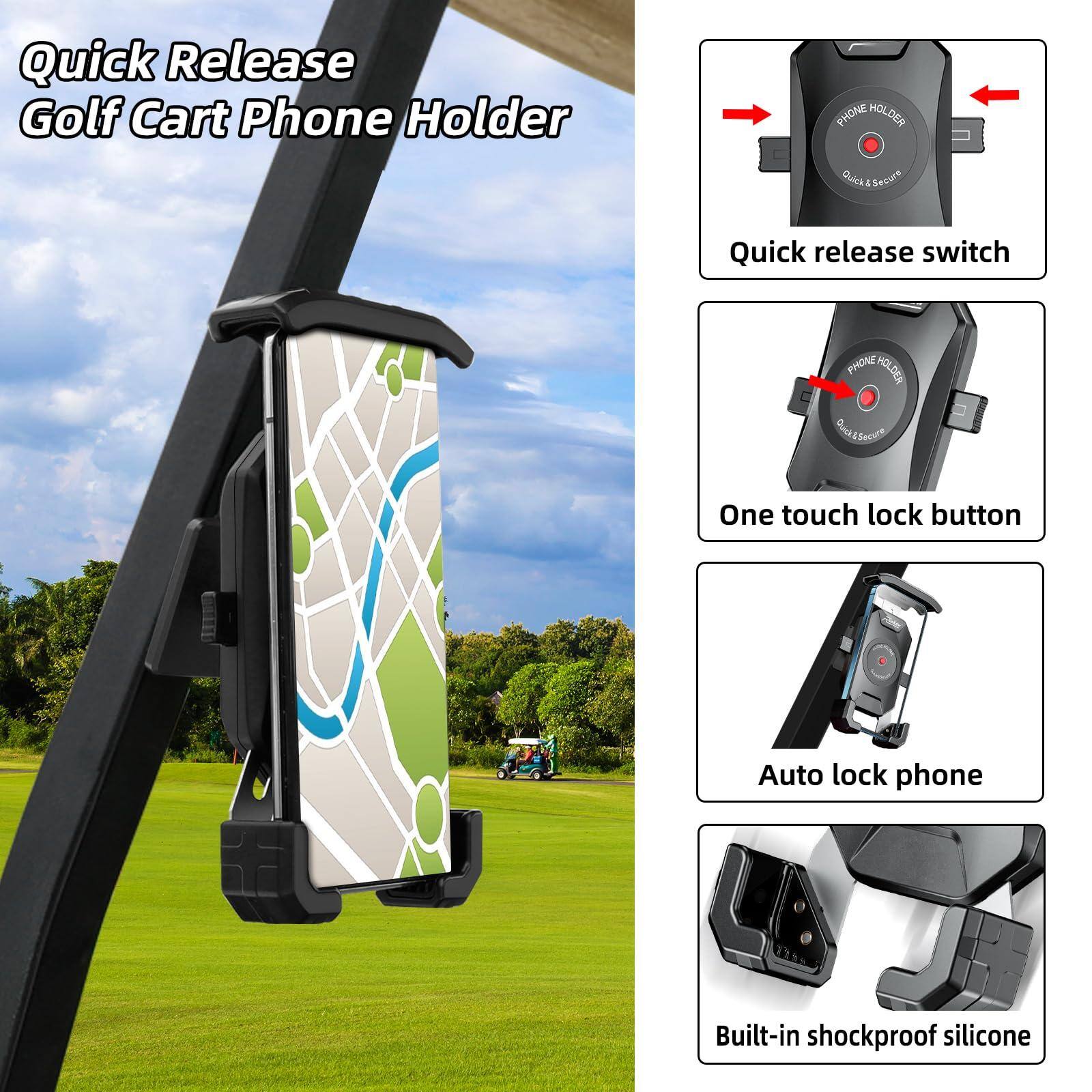 Quick Release Golf Cart Phone Holder

- Quick release switch
- One touch lock button
- Auto lock phone
- Built-in shockproof silicone