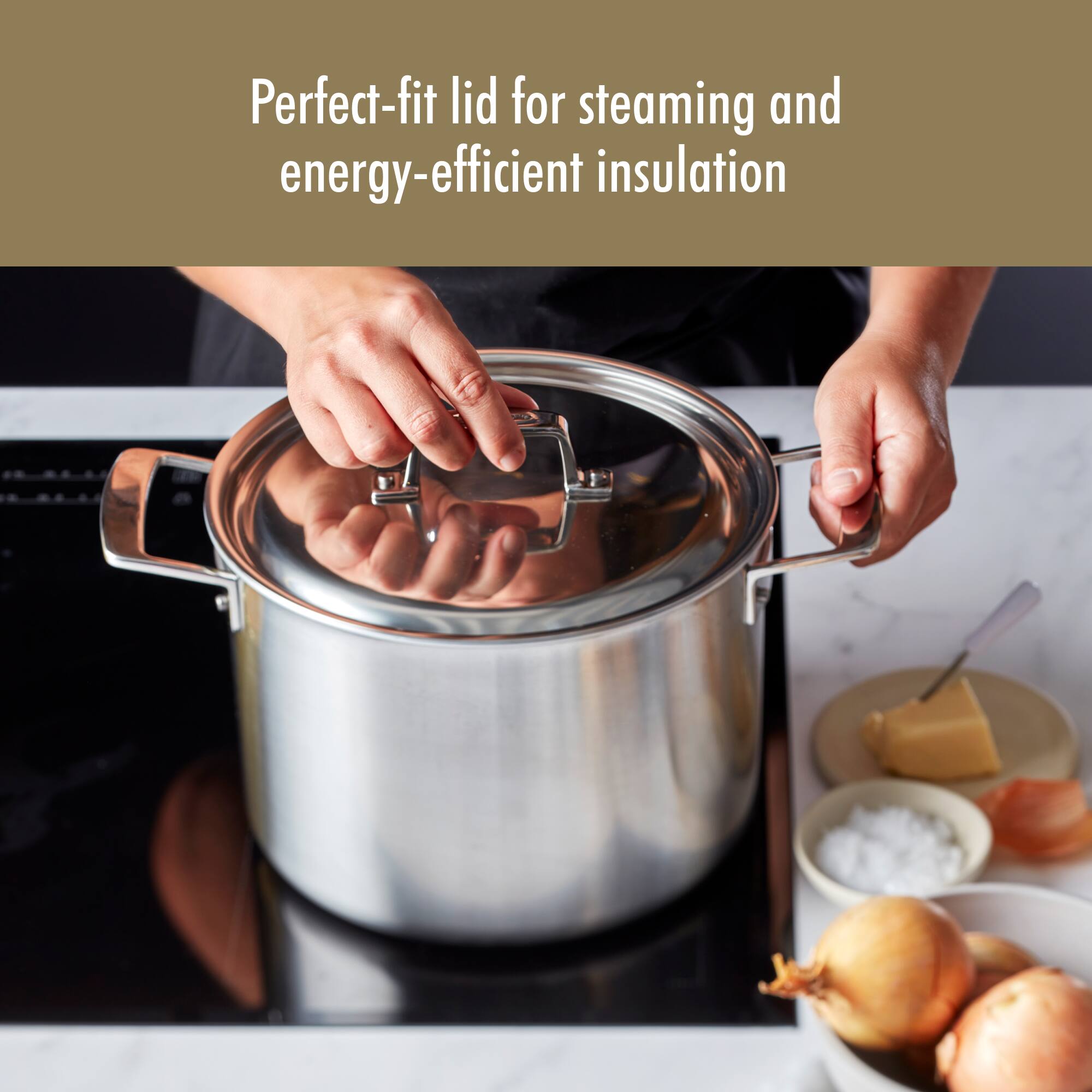 Perfect-fit lid for steaming and energy-efficient insulation