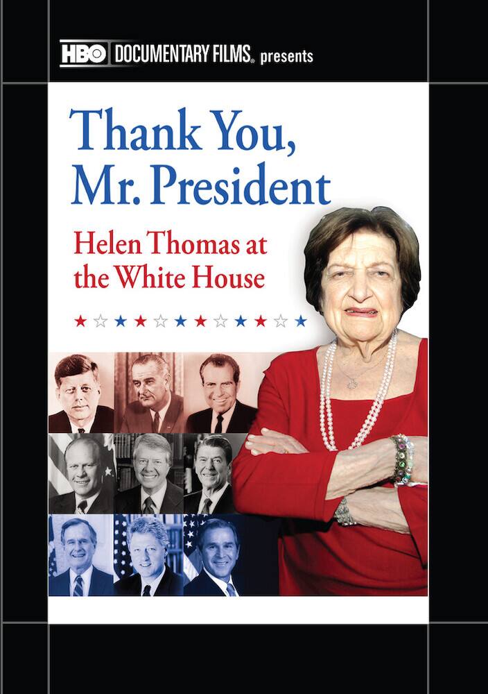 Front. Thank You Mr. President: Helen Thomas at the White House-DVD.