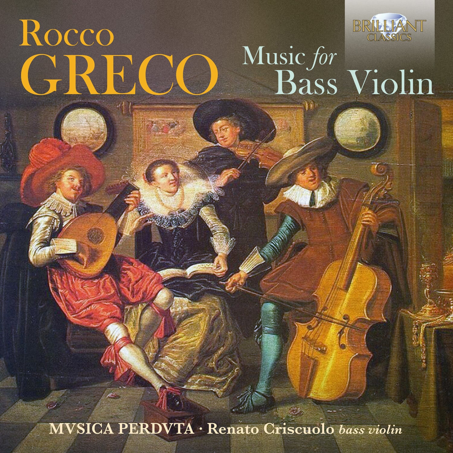 Musica Perduta Criscuolo - Music for Bass Violin  - COMPACT DISCS