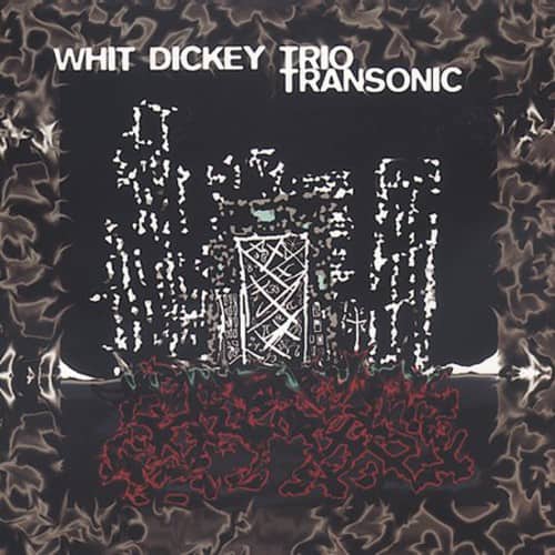 Whit Dickey - Transonic   - COMPACT DISCS [CD] price history on PriceWatchPro