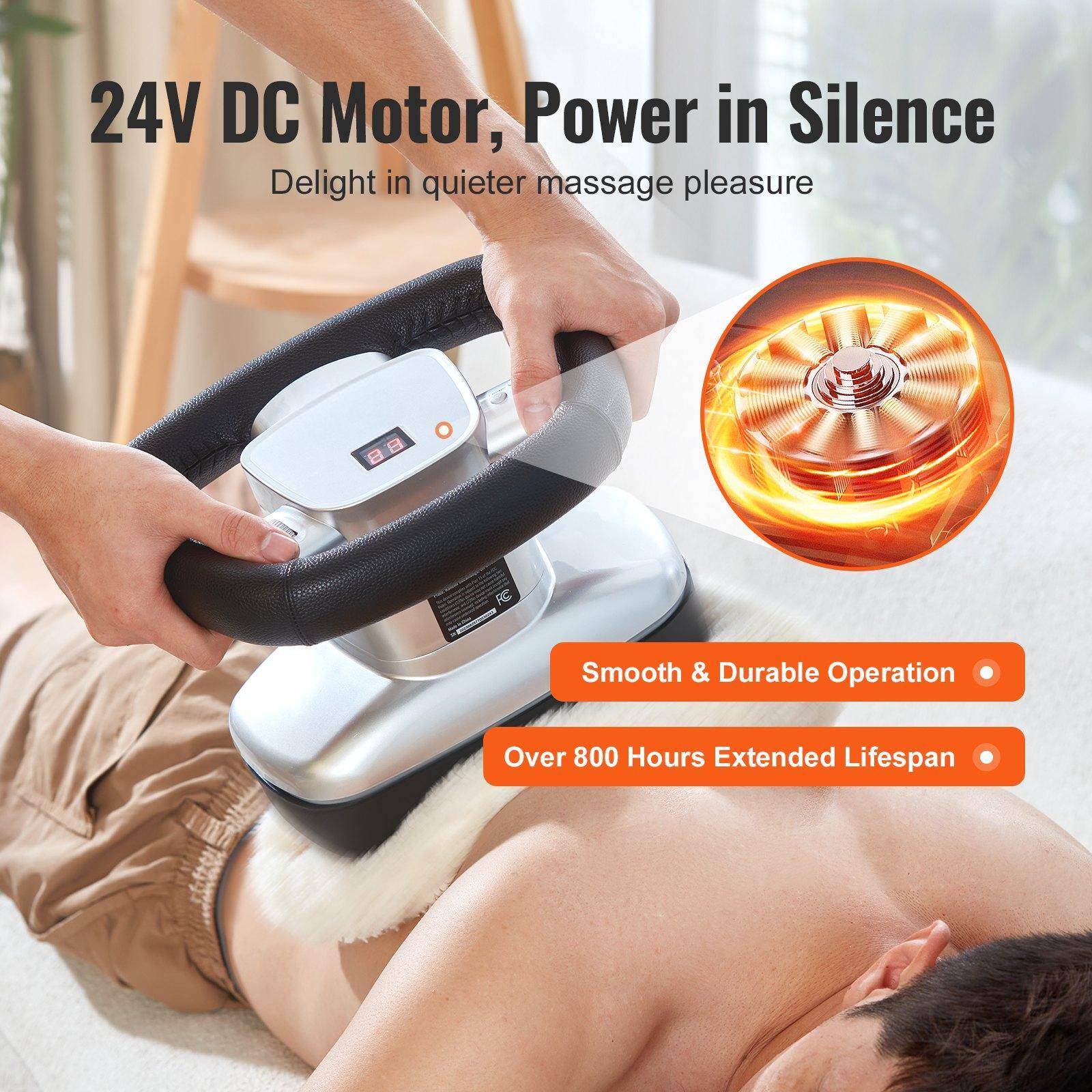 24V DC Motor, Power in Silence  
Delight in quieter massage pleasure  

Smooth & Durable Operation  
Over 800 Hours Extended Lifespan