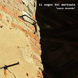 Il Sogno Del Marinaio - Canto Secondo - VINYL LP