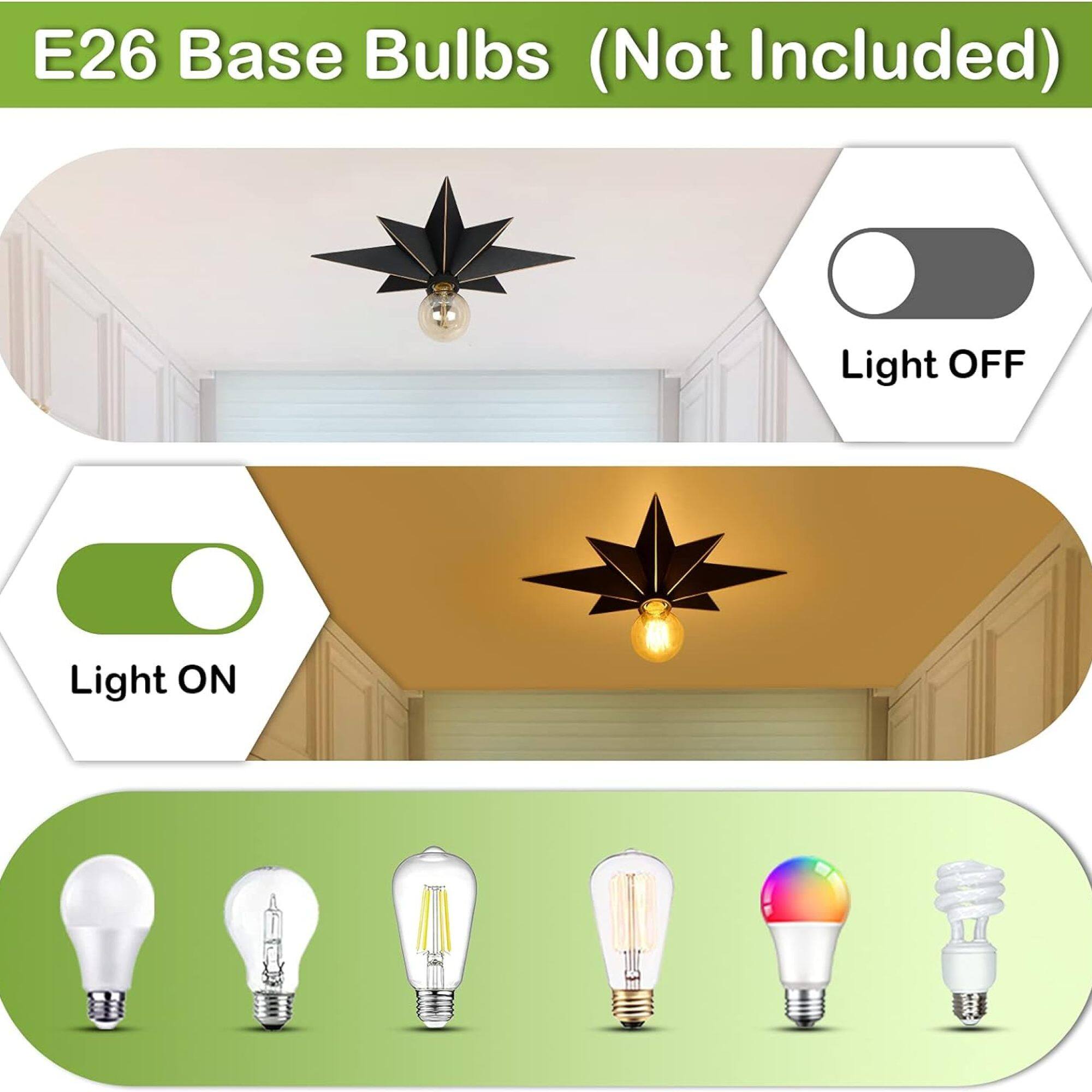 E26 Base Bulbs (Not Included)

Light OFF

Light ON