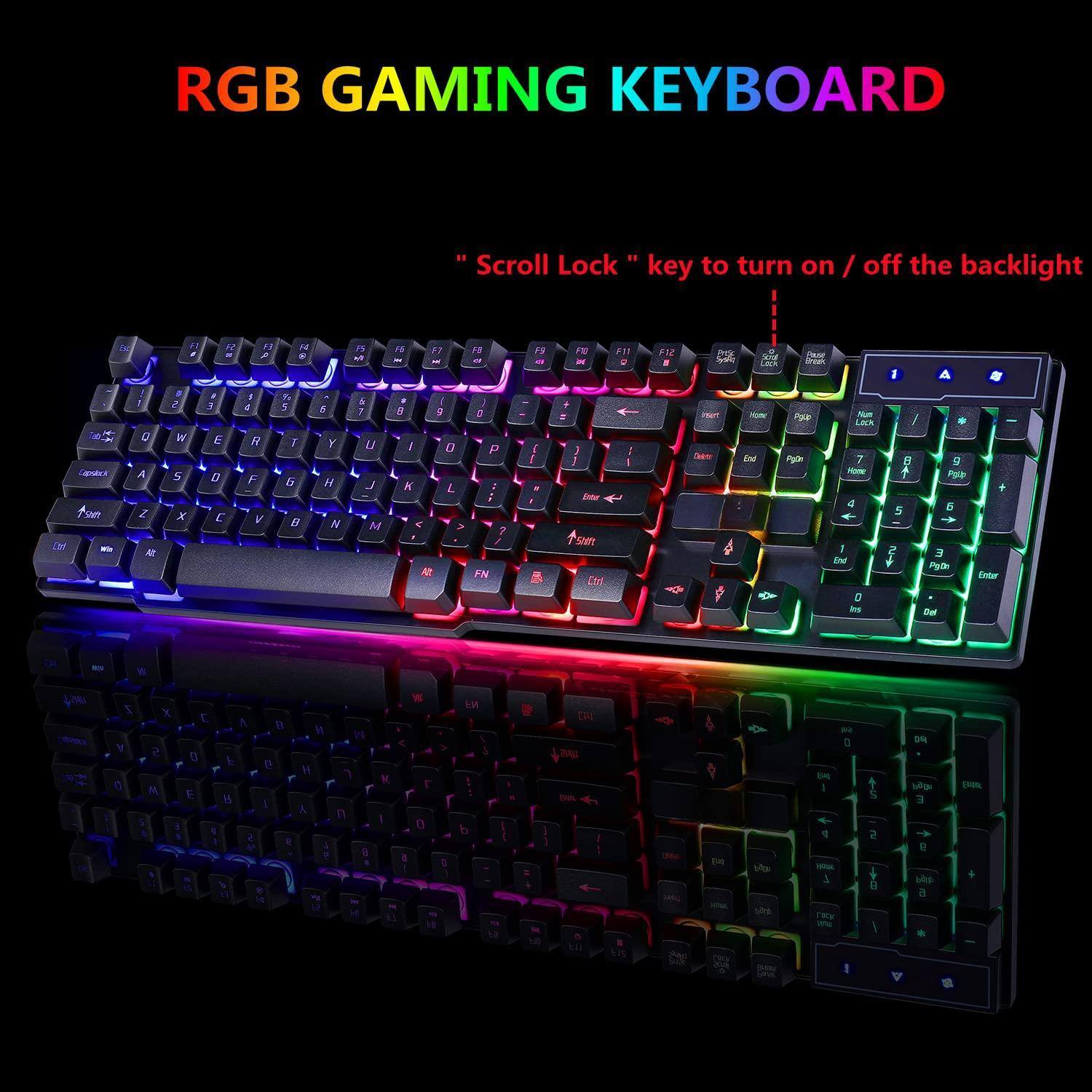 RGB GAMING KEYBOARD

"Scroll Lock" key to turn on / off the backlight