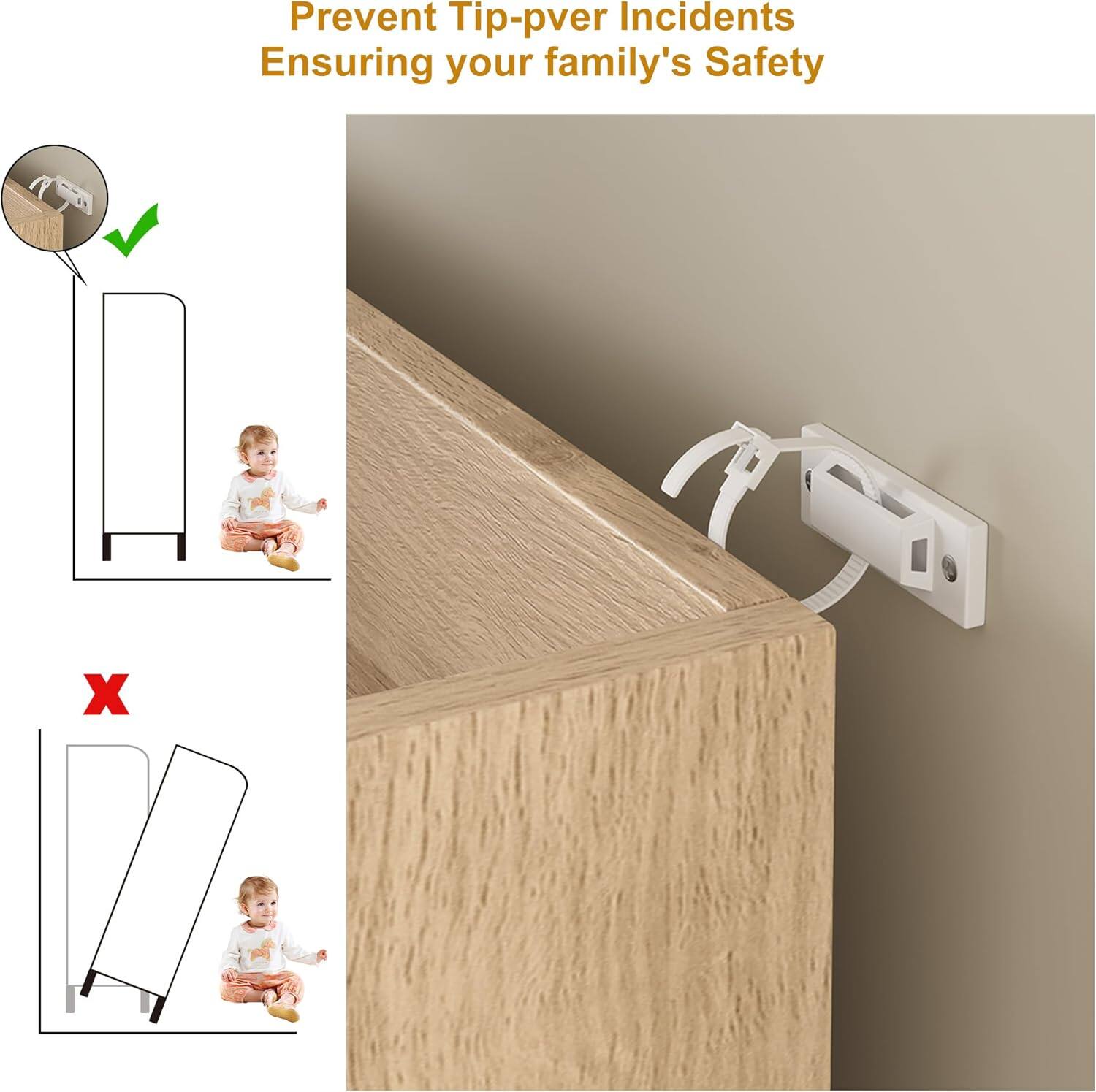 Prevent Tip-over Incidents  
Ensuring your family's Safety