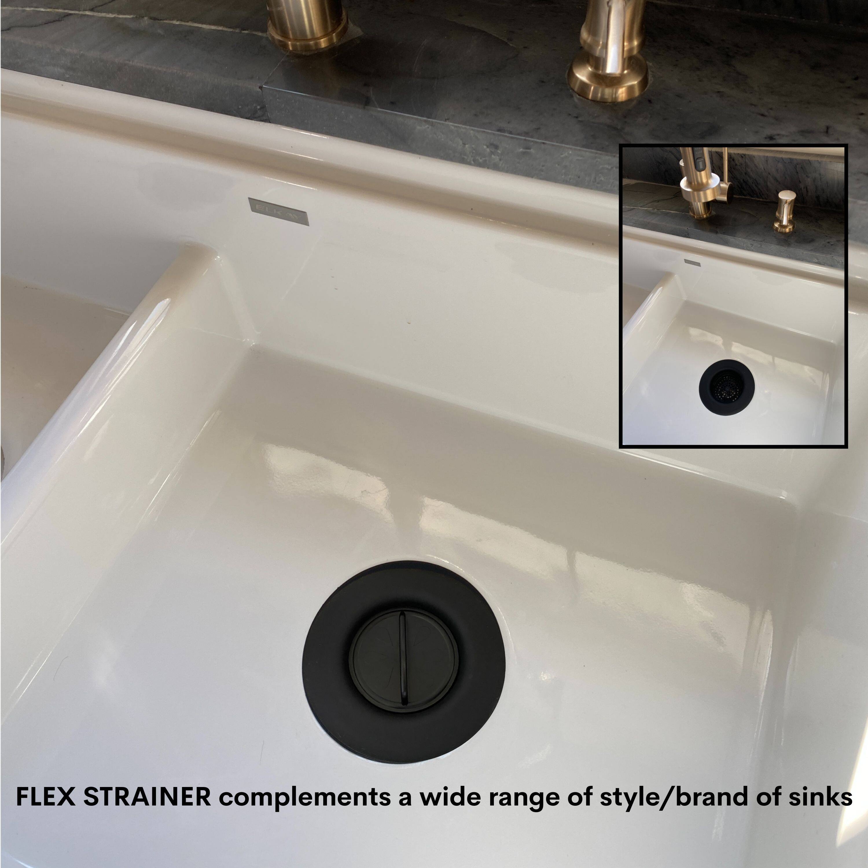FLEX STRAINER complements a wide range of style/brand of sinks