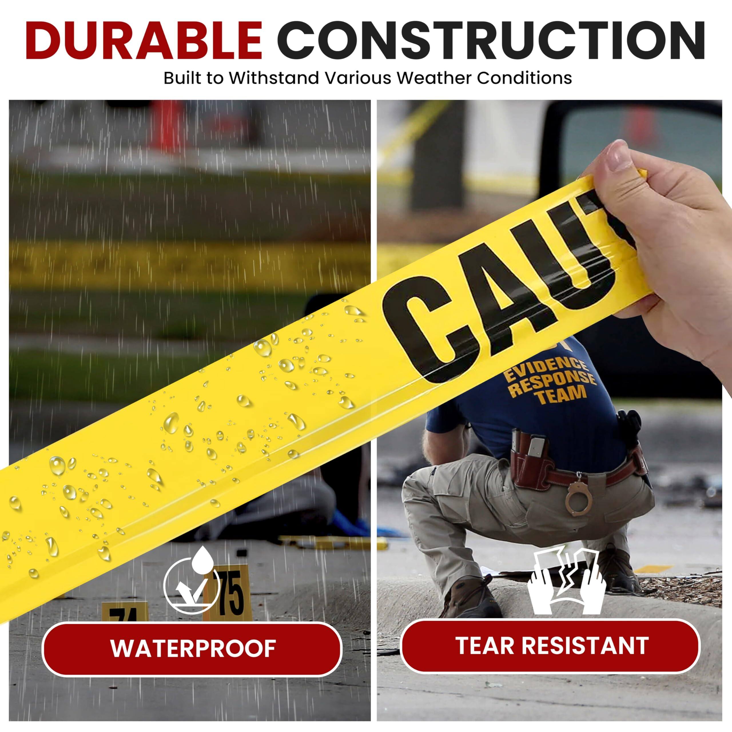 DURABLE CONSTRUCTION  
Built to Withstand Various Weather Conditions

CAUTION  
EVIDENCE RESPONSE TEAM

75 WATERPROOF  
TEAR RESISTANT