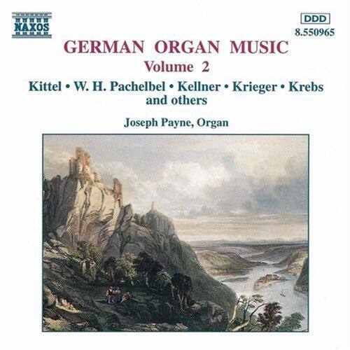 GERMAN ORGAN MUSIC  
Volume 2  

Kittel • W. H. Pachelbel • Kellner • Krieger • Krebs and others  

Joseph Payne, Organ  

NAXOS  
8.550965  

DDD