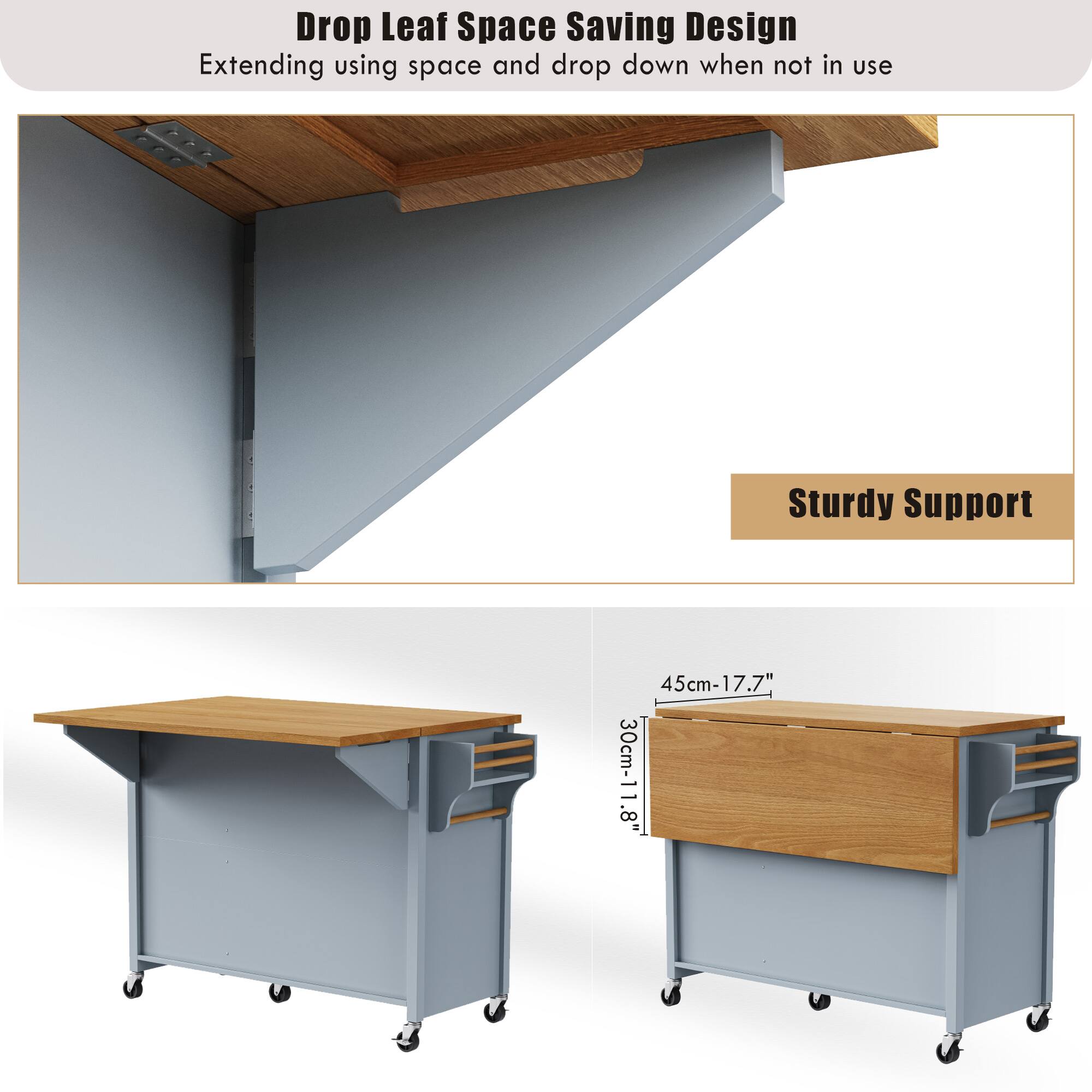 Drop Leaf Space Saving Design  
Extending using space and drop down when not in use  

Sturdy Support  

45cm-17.7"  
30cm-11.8"
