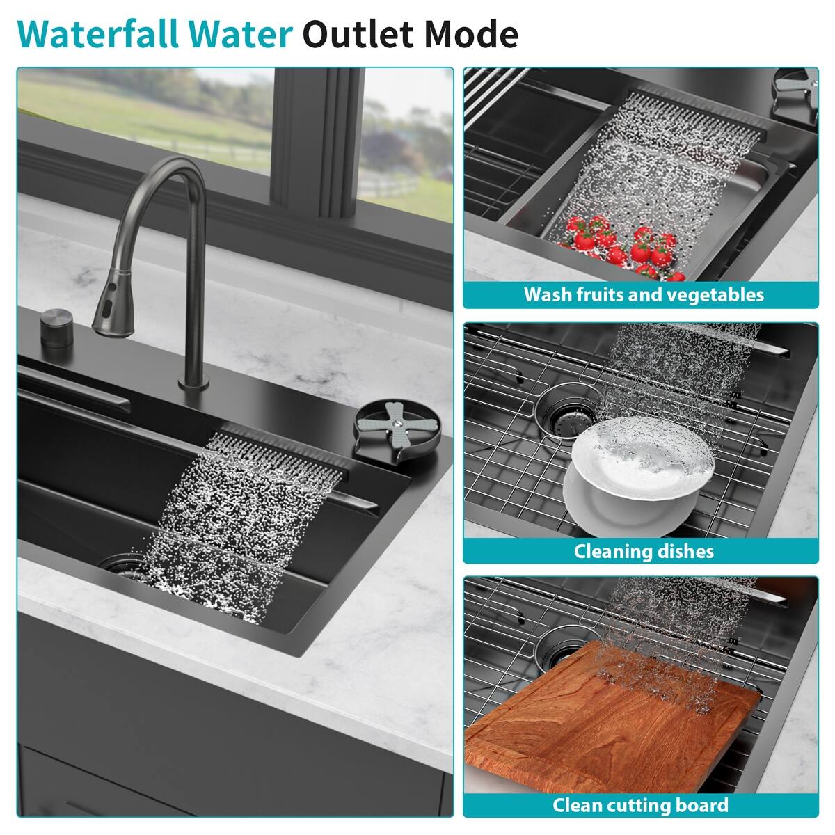Waterfall Water Outlet Mode

- Wash fruits and vegetables
- Cleaning dishes
- Clean cutting board