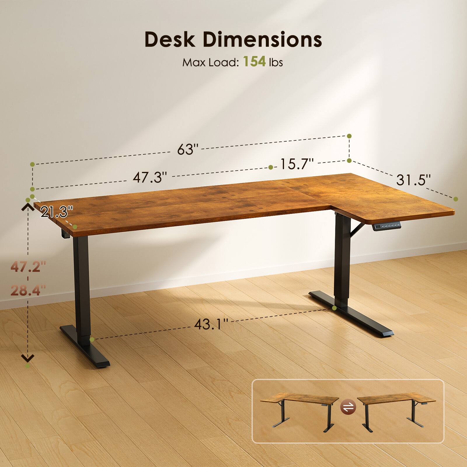 Desk Dimensions  
Max Load: 154 lbs  
63" x 47.3" x 15.7" x 31.5" x 21.3"  
CC 47.2" x 28.4" x 43.1"