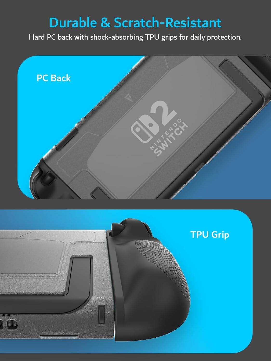 Durable & Scratch-Resistant  
Hard PC back with shock-absorbing TPU grips for daily protection.

PC Back

TPU Grip