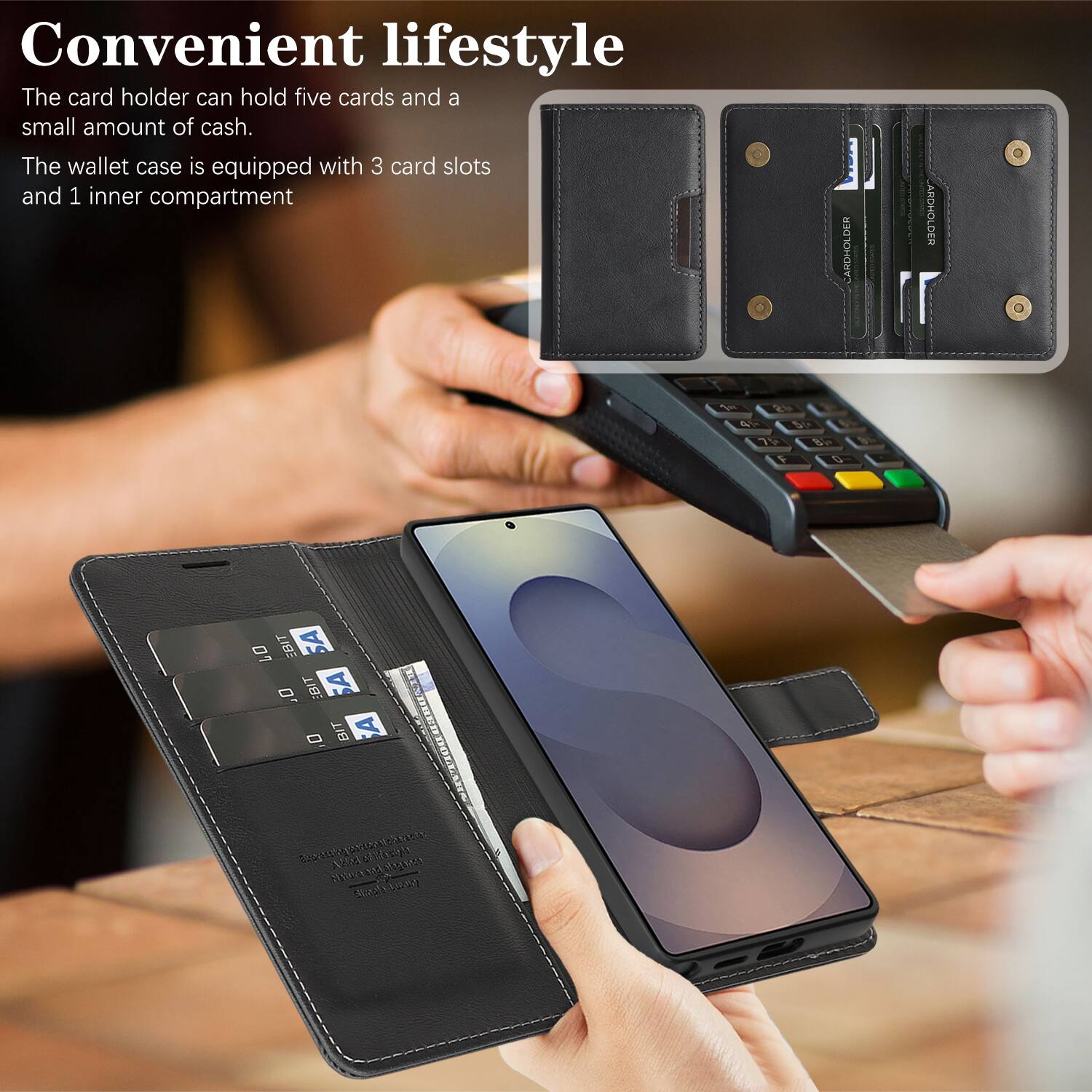 Convenient lifestyle

The card holder can hold five cards and a small amount of cash.

The wallet case is equipped with 3 card slots and 1 inner compartment