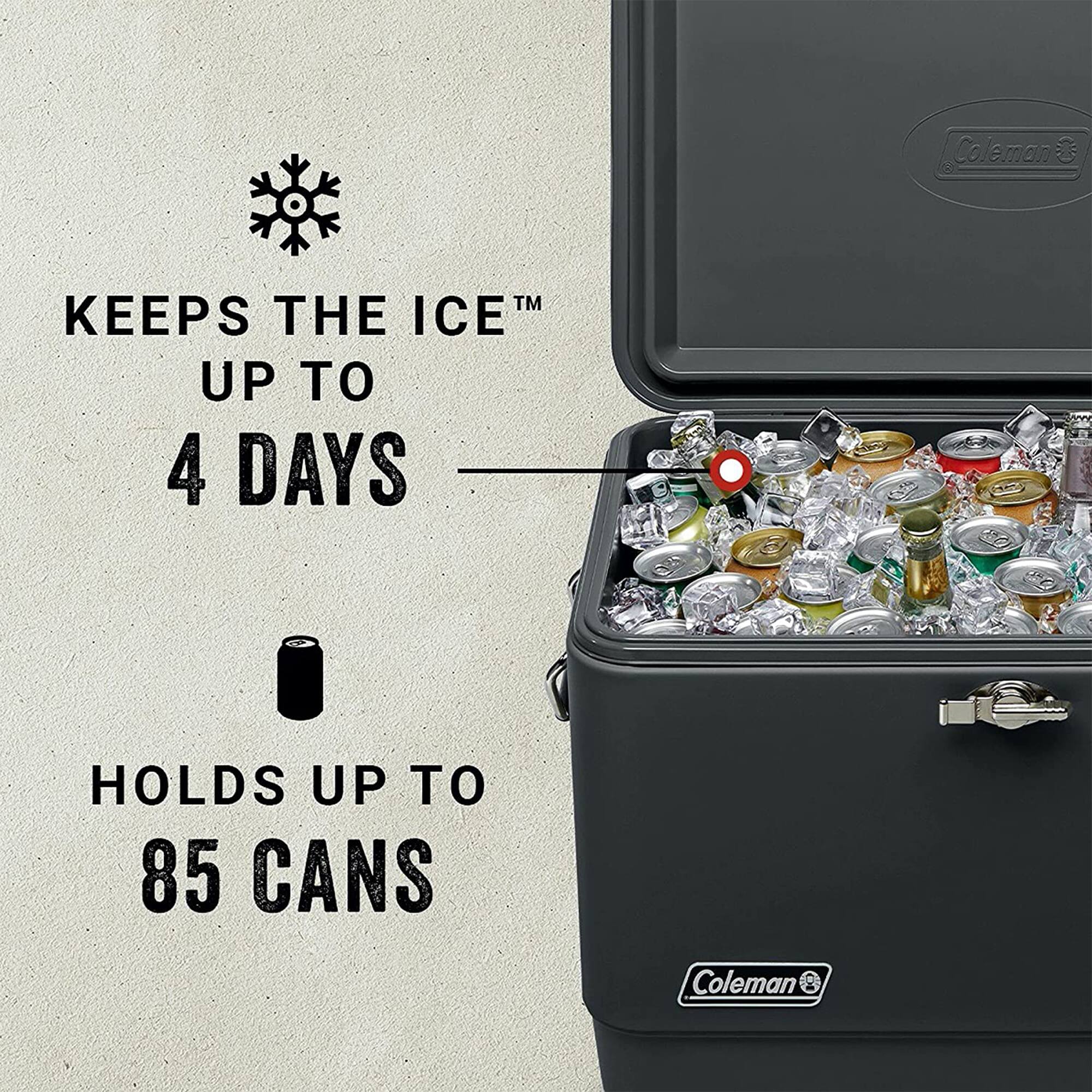 Coleman™ Keeps the ice up to 4 days. Holds up to 85 cans.
