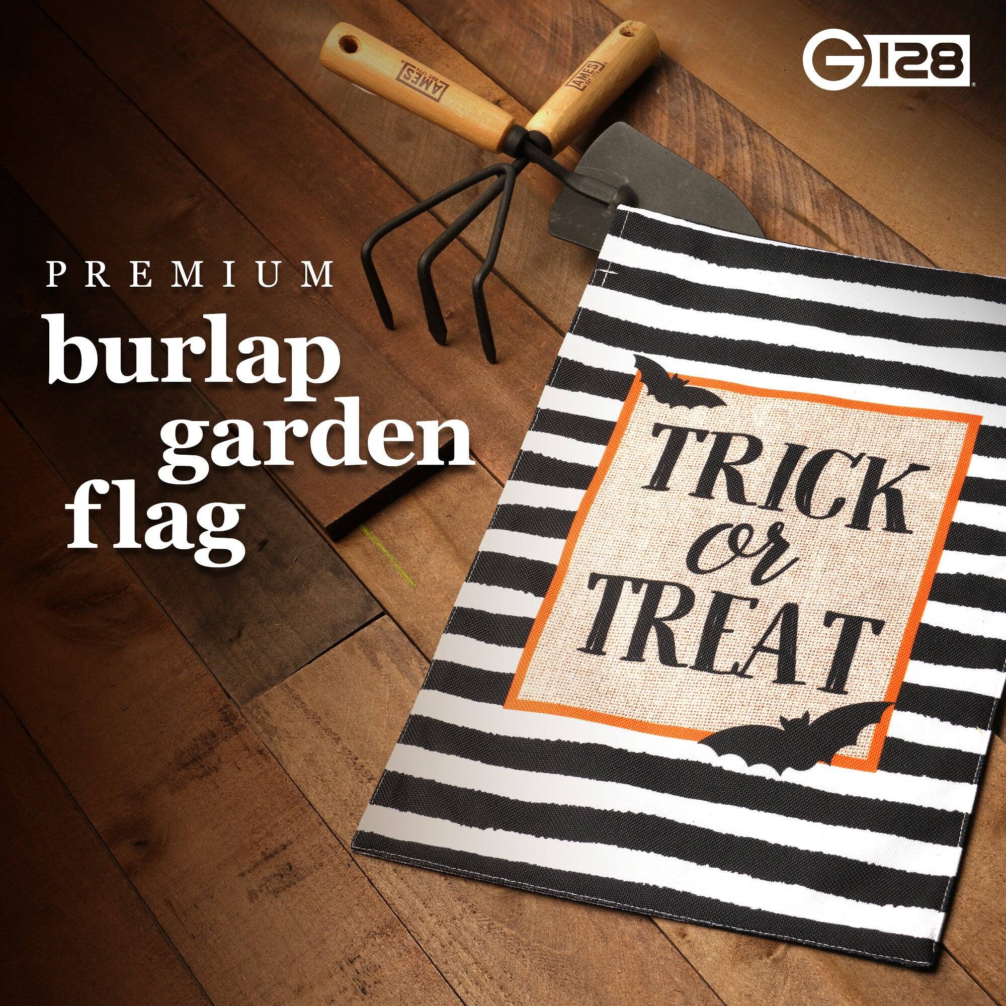 PREMIUM burlap garden flag

TRICK or TREAT

G128