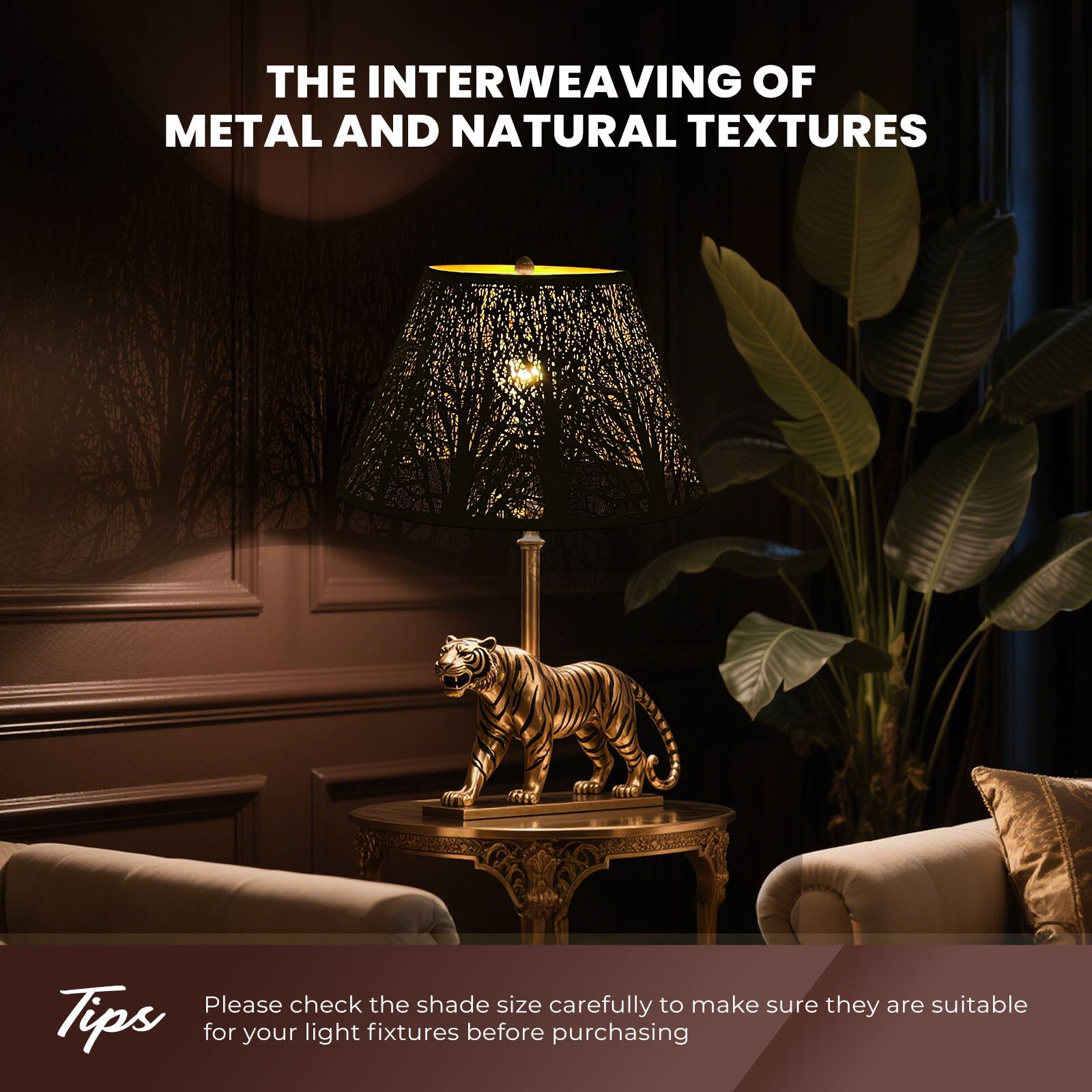 THE INTERWEAVING OF METAL AND NATURAL TEXTURES

Please check the shade size carefully to make sure they are suitable for your light fixtures before purchasing