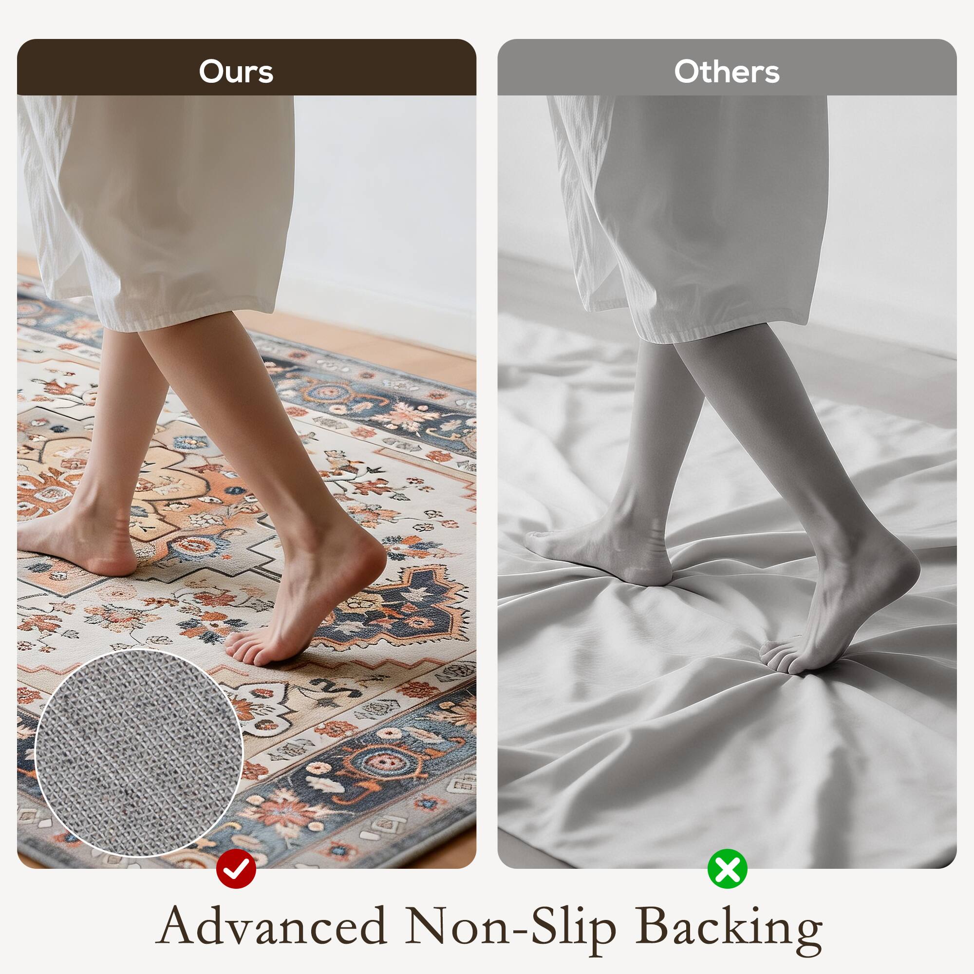 Ours  
Others  

Advanced Non-Slip Backing