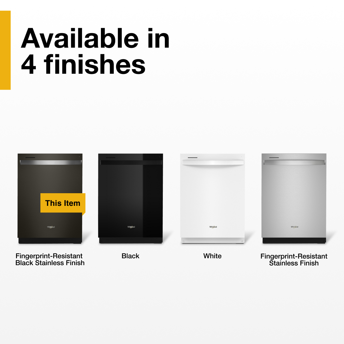 Available in 4 finishes

- Fingerprint-Resistant Black Stainless Finish
- Black
- White
- Fingerprint-Resistant Stainless Finish

This Item