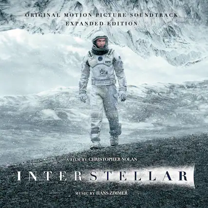 ORIGINAL MOTION PICTURE SOUNDTRACK
EXPANDED EDITION
A FILM BY CHRISTOPHER NOLAN
INTERSTELLAR
MUSIC BY HANS ZIMMER