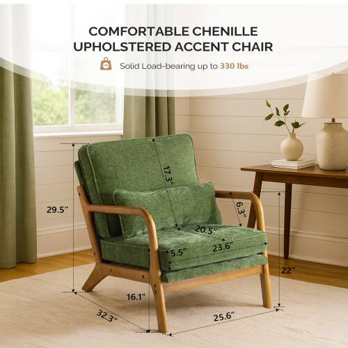 COMFORTABLE CHENILLE UPHOLSTERED ACCENT CHAIR

Solid Load-bearing up to 330 lbs

Dimensions:
- Height: 29.5"
- Width: 25.6"
- Depth: 22"
- Seat Height: 17.3"
- Seat Depth: 20.5"
- Armrest Height: 23.6"
- Back Height: 22"
- Seat Width: 16.1"
- Overall Height: 32.3"
