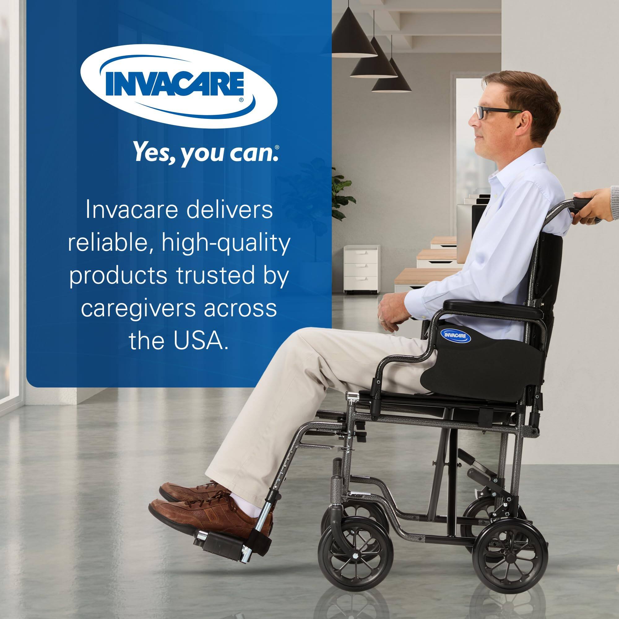 INVACARE  
Yes, you can:  
Invacare delivers reliable, high-quality products trusted by caregivers across the USA.