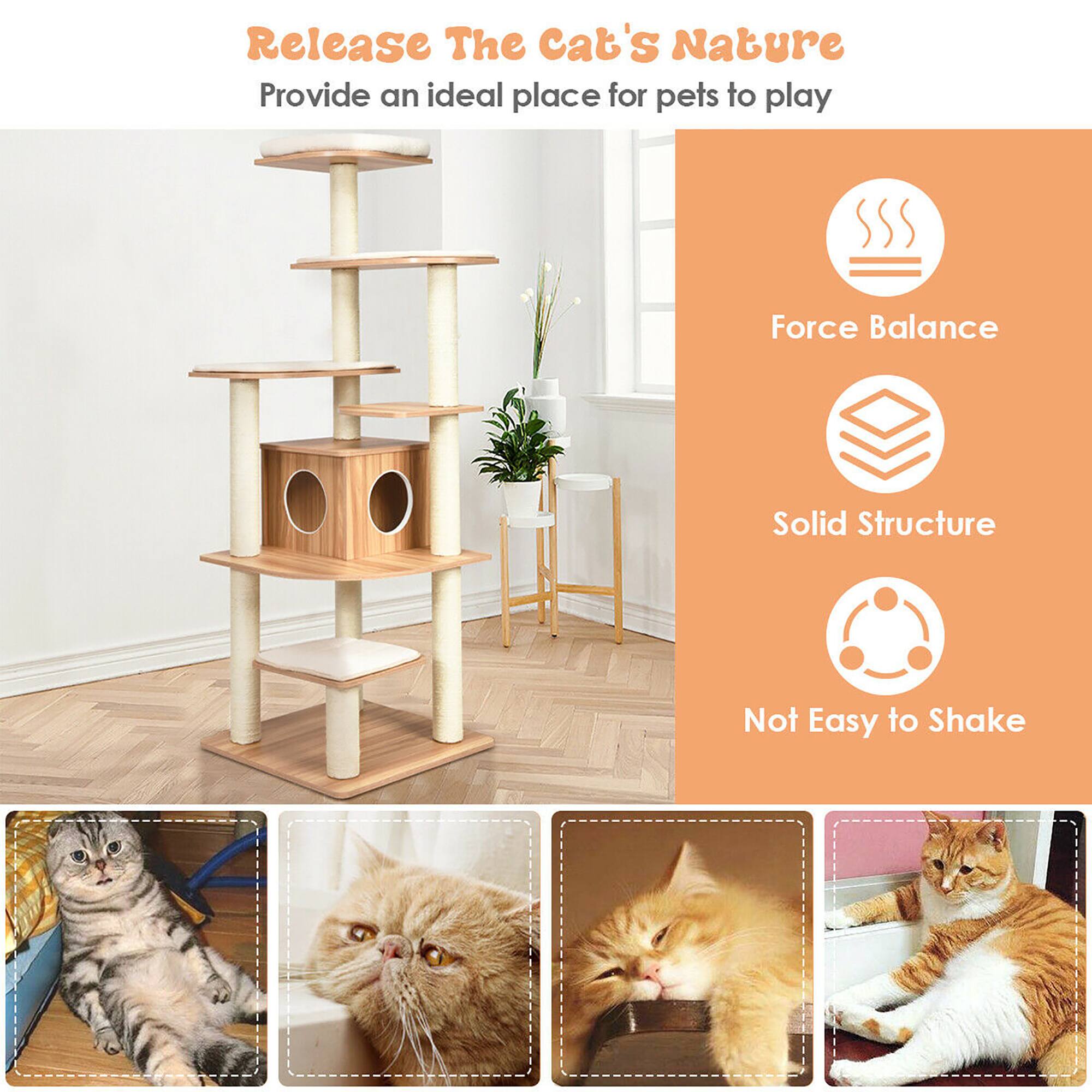 Release The Cat's Nature
Provide an ideal place for pets to play

Force Balance
Solid Structure
Not Easy to Shake