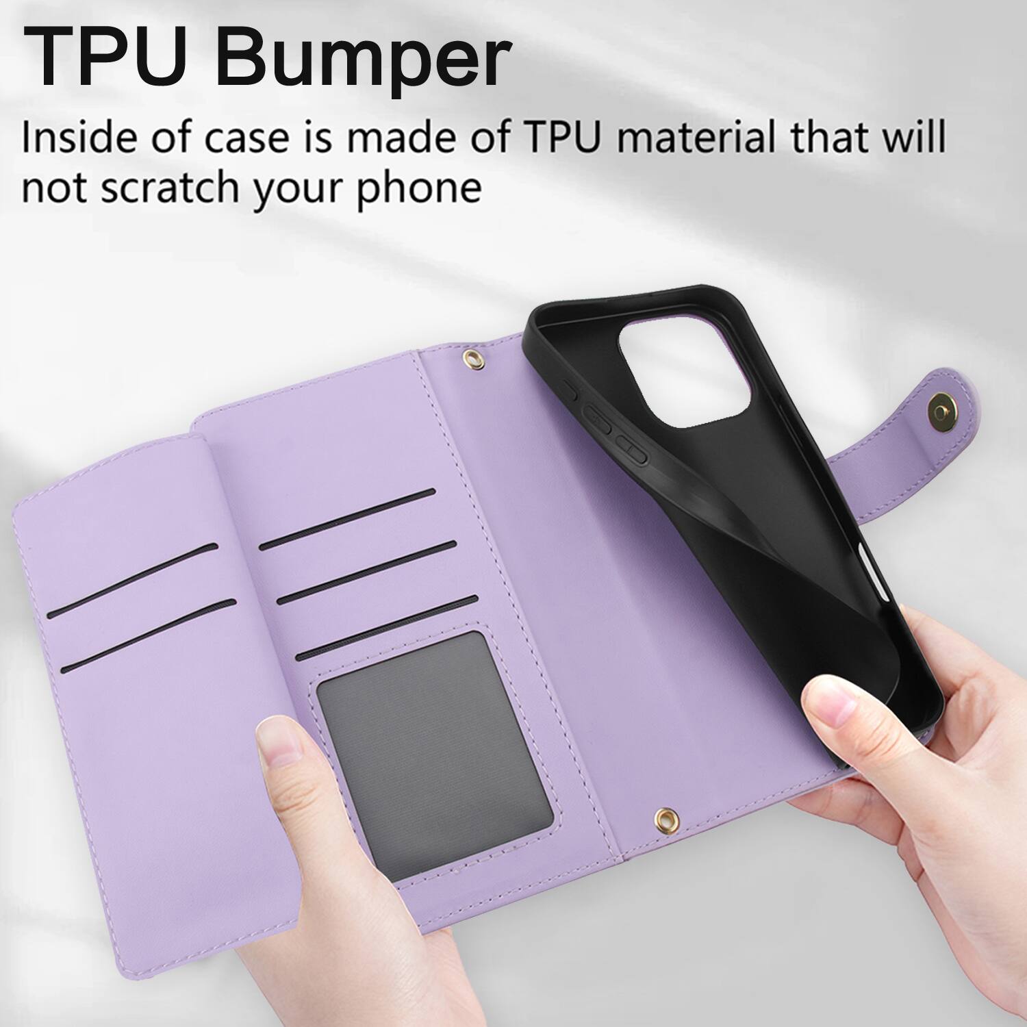 TPU Bumper

Inside of case is made of TPU material that will not scratch your phone