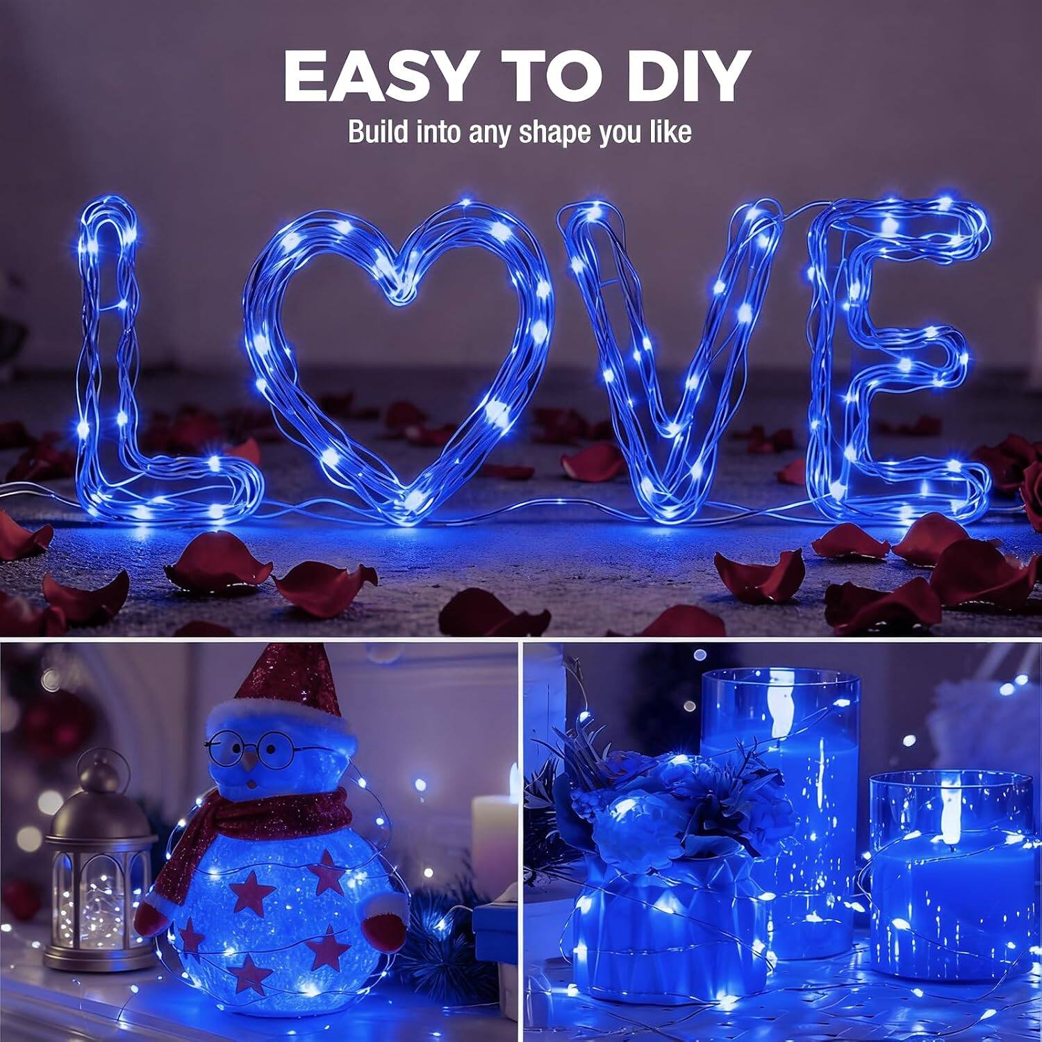 EASY TO DIY  
Build into any shape you like