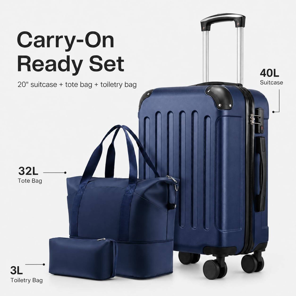 Carry-On Ready Set  
20" suitcase + tote bag + toiletry bag  
40L Suitcase  
32L Tote Bag  
3L Toiletry Bag