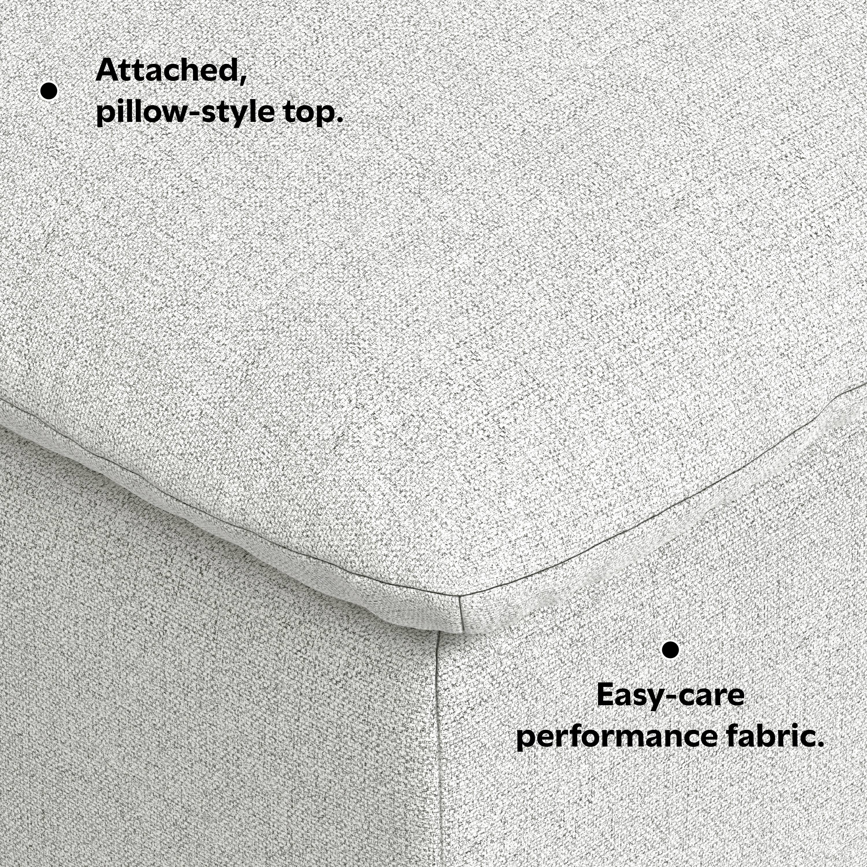 - Attached, pillow-style top.
- Easy-care performance fabric.