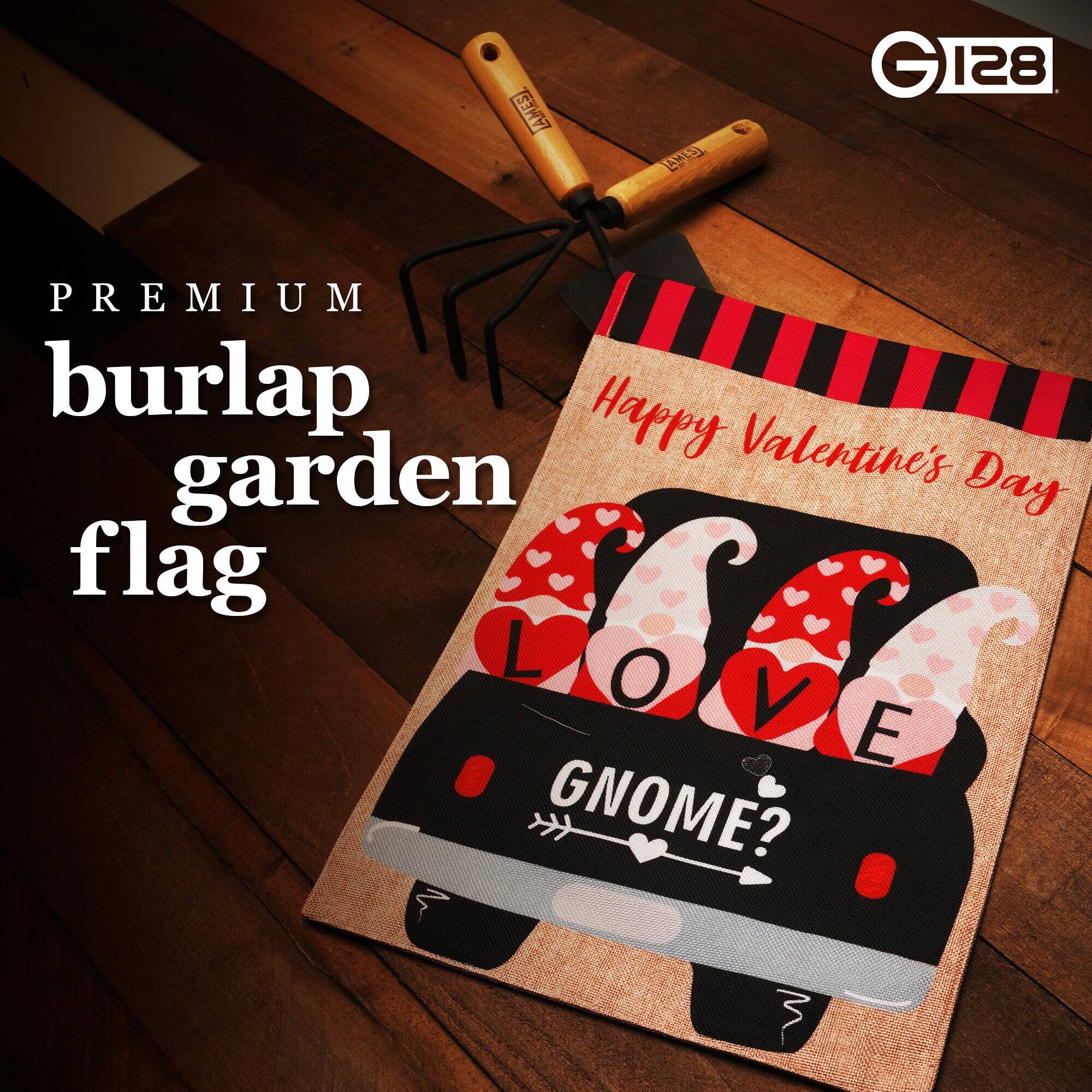 PREMIUM burlap garden flag

Happy Valentine's Day

LOVE GNOME?