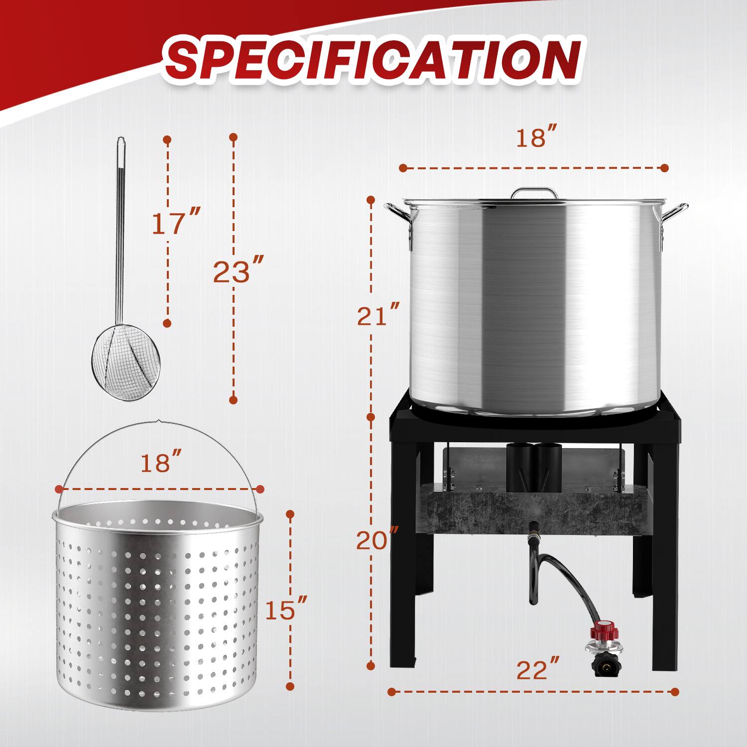 SPECIFICATION

- 17"
- 23"
- 18"
- 21"
- 20"
- 15"
- 22"
- 18"