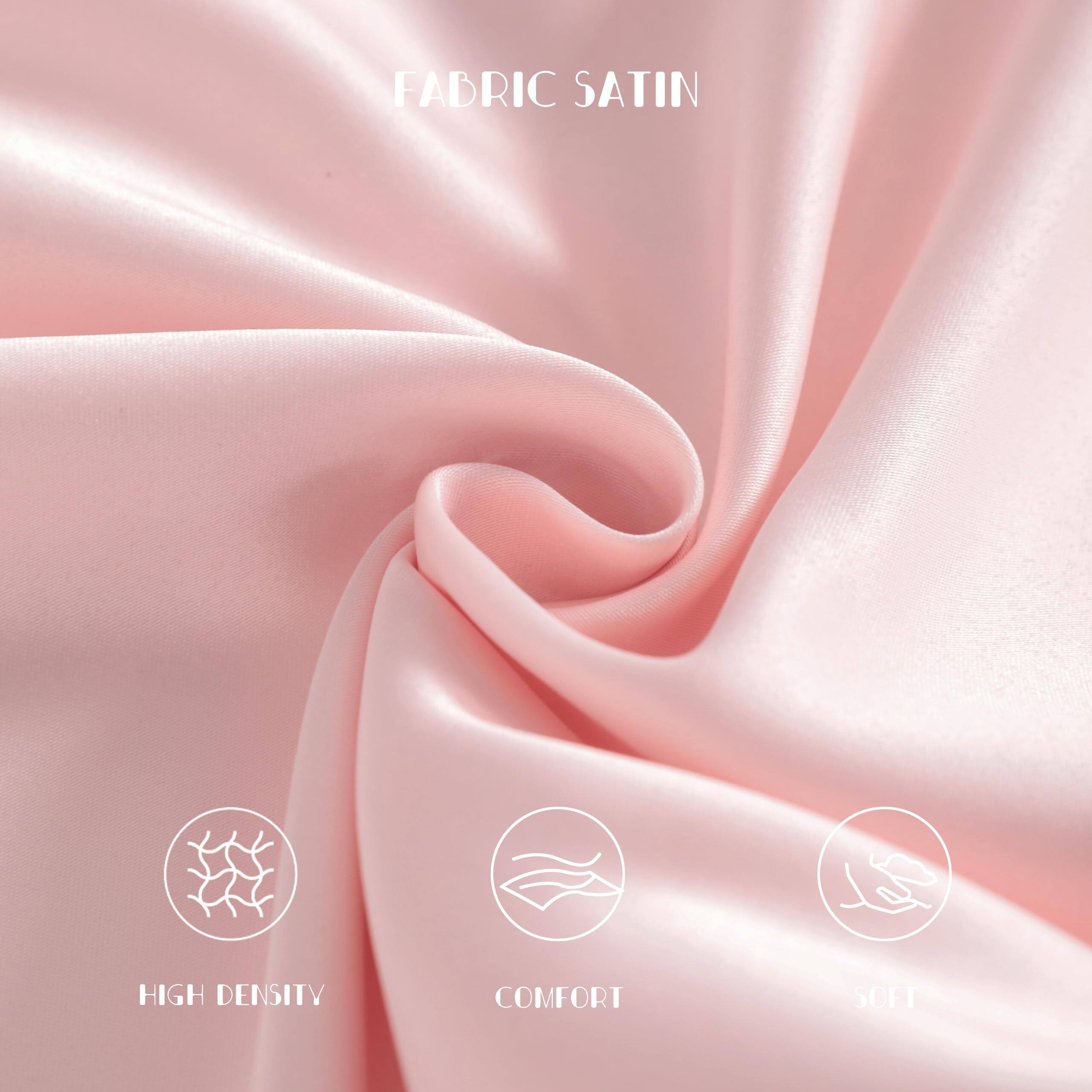 FABRIC SATIN

HIGH DENSITY  
COMFORT  
SOFT