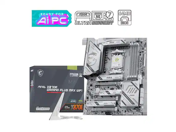 READY FOR 40G 7 64MB 5G AiPC ULTRA CONNECT BIOS
msi MAG X870E GAMING PLUS MAX WIFI
AMD RYZEN