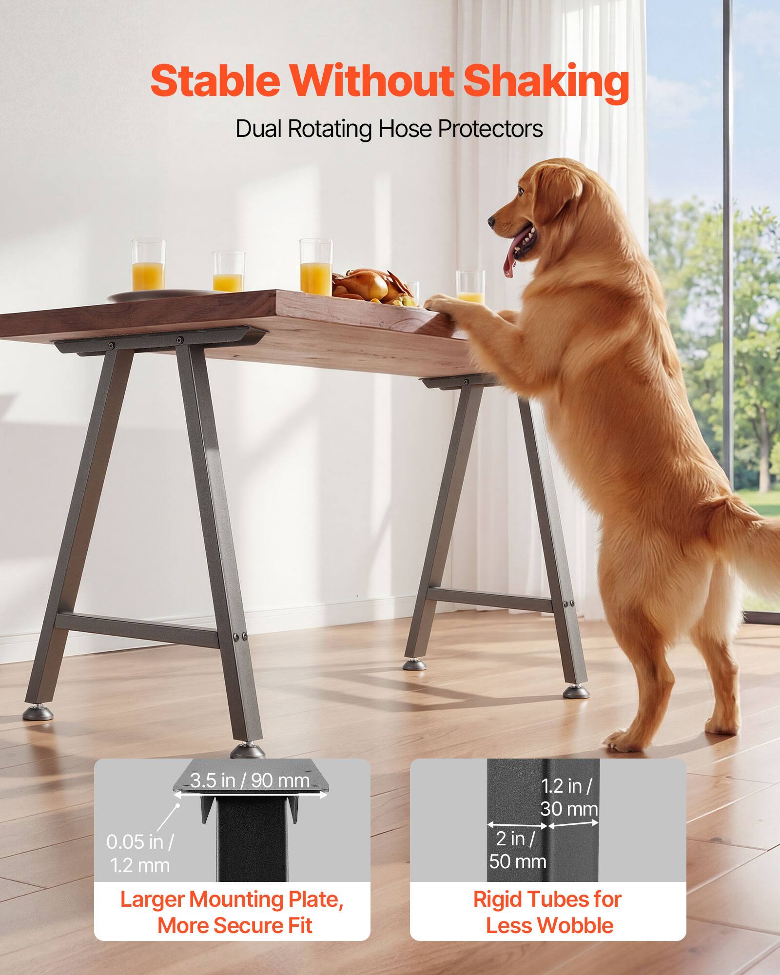 Stable Without Shaking  
Dual Rotating Hose Protectors  

3.5 in / 90 mm  
0.05 in / 1.2 mm  
Larger Mounting Plate, More Secure Fit  

1.2 in / 30 mm  
2 in / 50 mm  
Rigid Tubes for Less Wobble