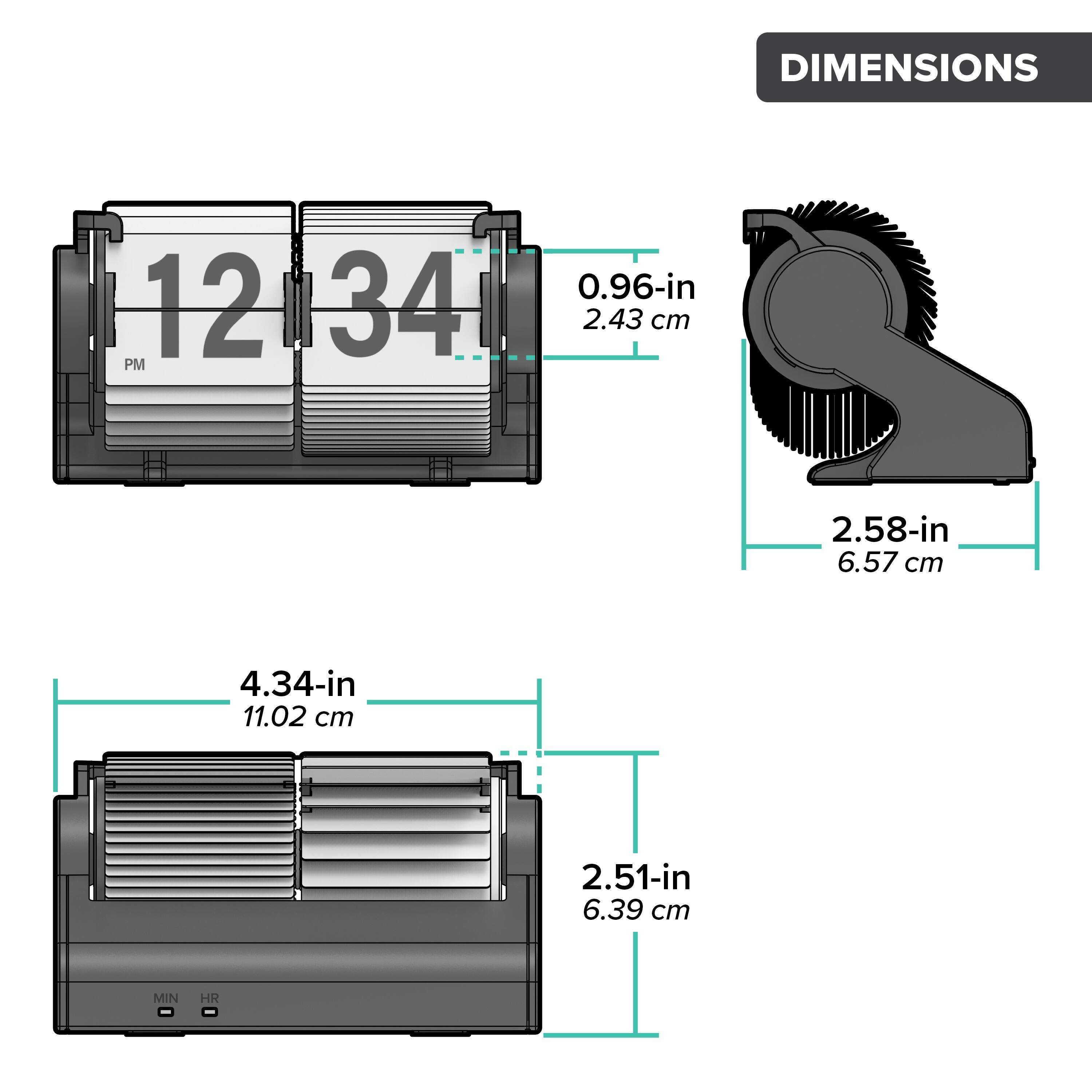 DIMENSIONS

12 34 PM

0.96-in 2.43 cm

2.58-in 6.57 cm

4.34-in 11.02 cm

2.51-in 6.39 cm

MIN HR