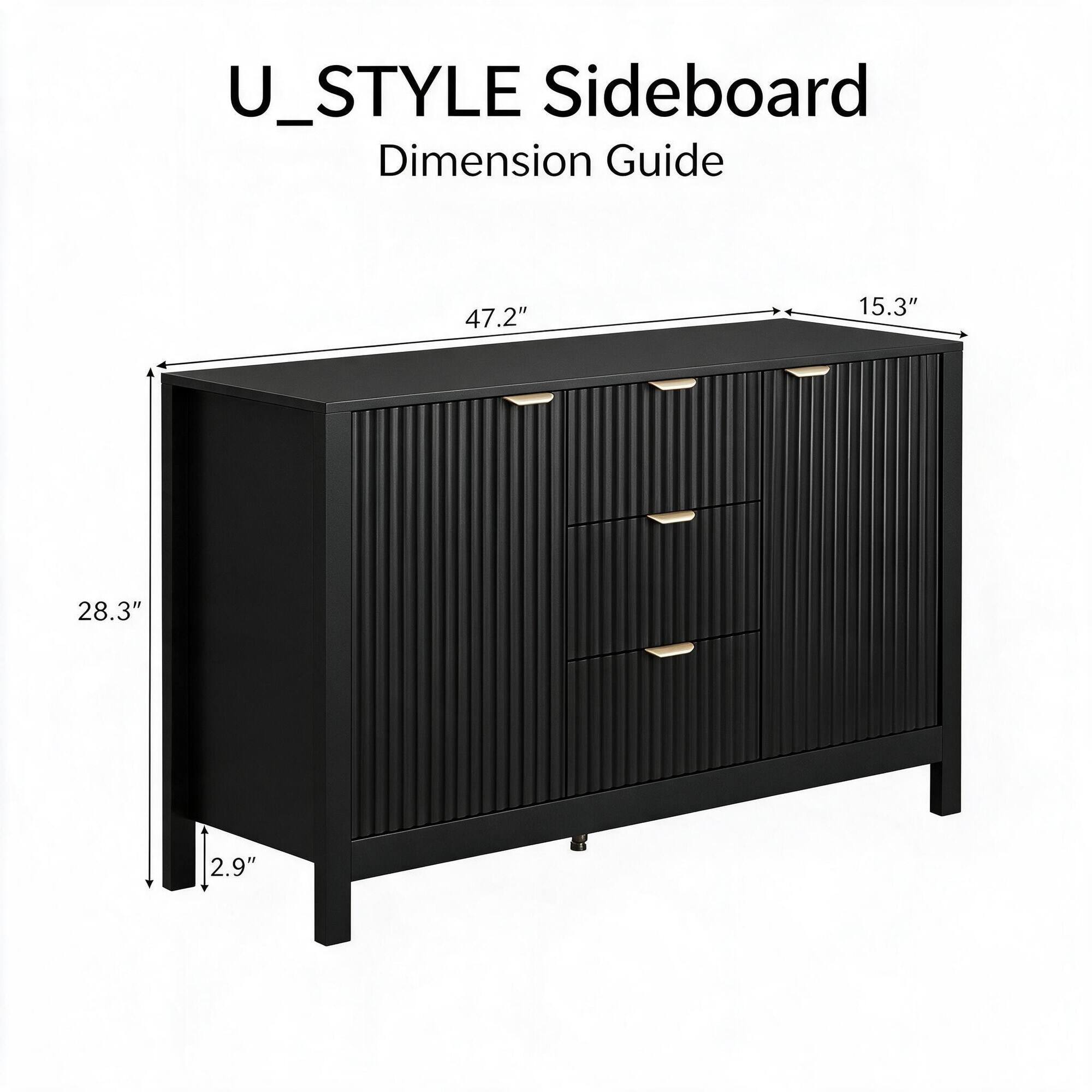 U_STYLE Sideboard Dimension Guide

47.2"
15.3"
28.3"
2.9"
