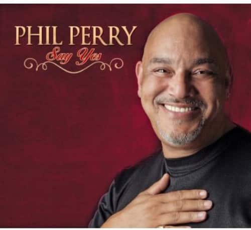 Phil Perry - Say Yes  - COMPACT DISCS