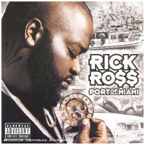 Rick Ross  
Port of Miami  

Parental Advisory  
Explicit Content