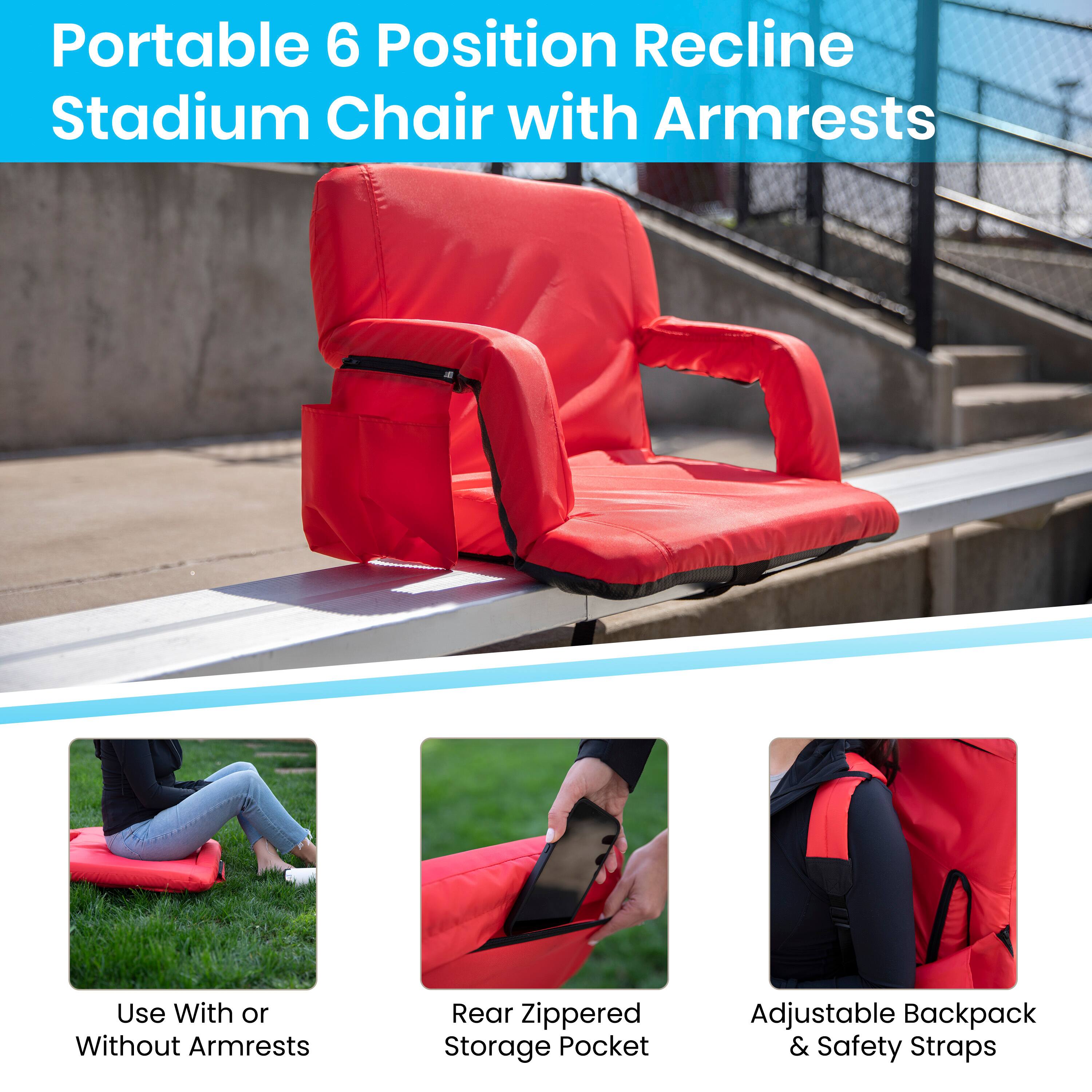 Portable 6 Position Recline Stadium Chair with Armrests  
- Use With or Without Armrests  
- Rear Zippered Storage Pocket  
- Adjustable Backpack & Safety Straps
