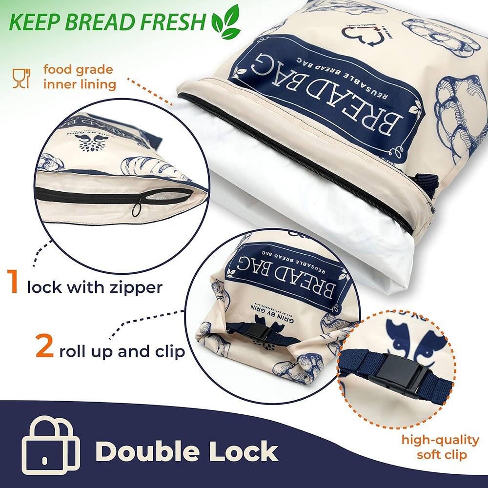KEEP BREAD FRESH

food grade inner lining

1 lock with zipper

2 roll up and clip

Double Lock

high-quality soft clip