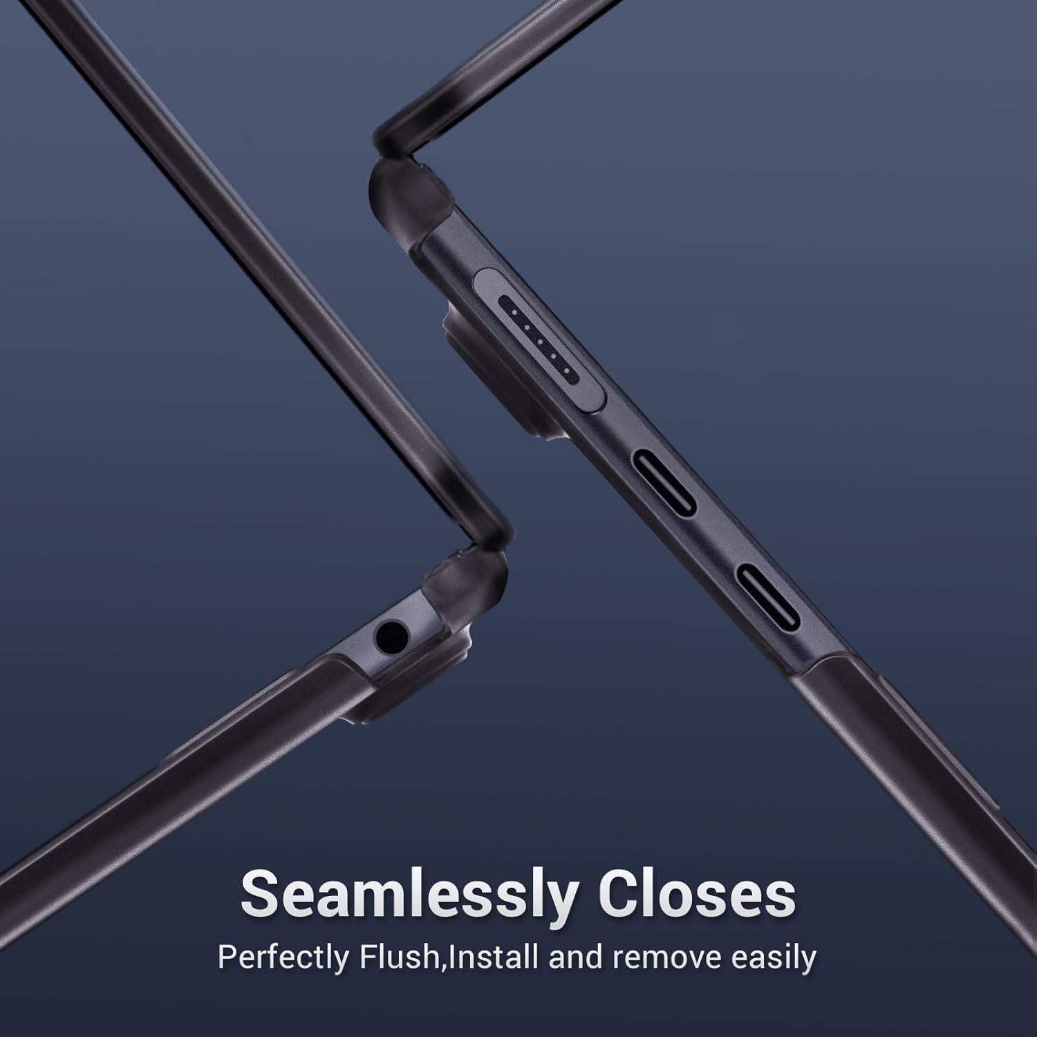 Seamlessly Closes  
Perfectly Flush, Install and remove easily