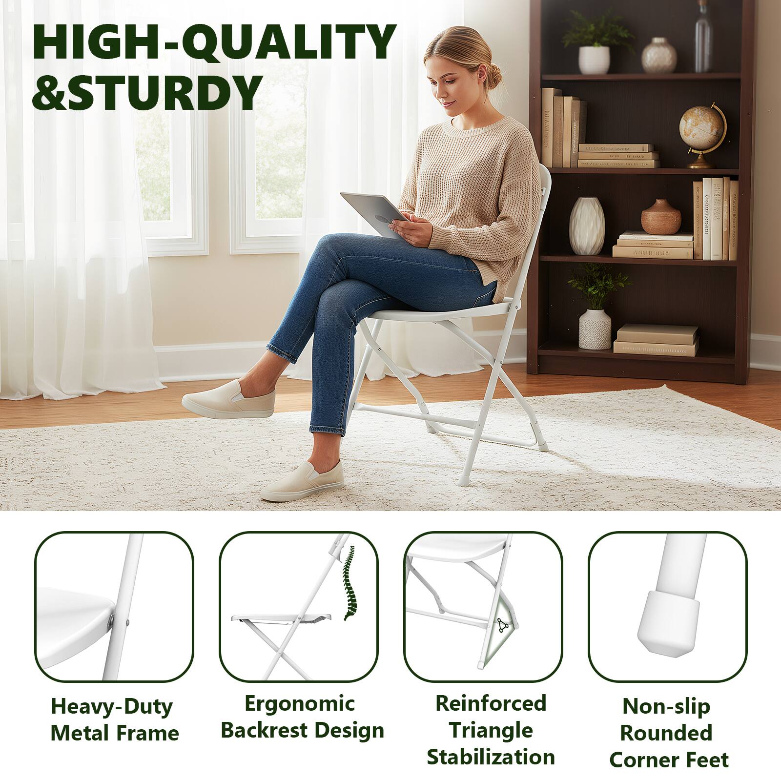 HIGH-QUALITY & STURDY

Heavy-Duty Metal Frame  
Ergonomic Backrest Design  
Reinforced Triangle Stabilization  
Non-slip Rounded Corner Feet