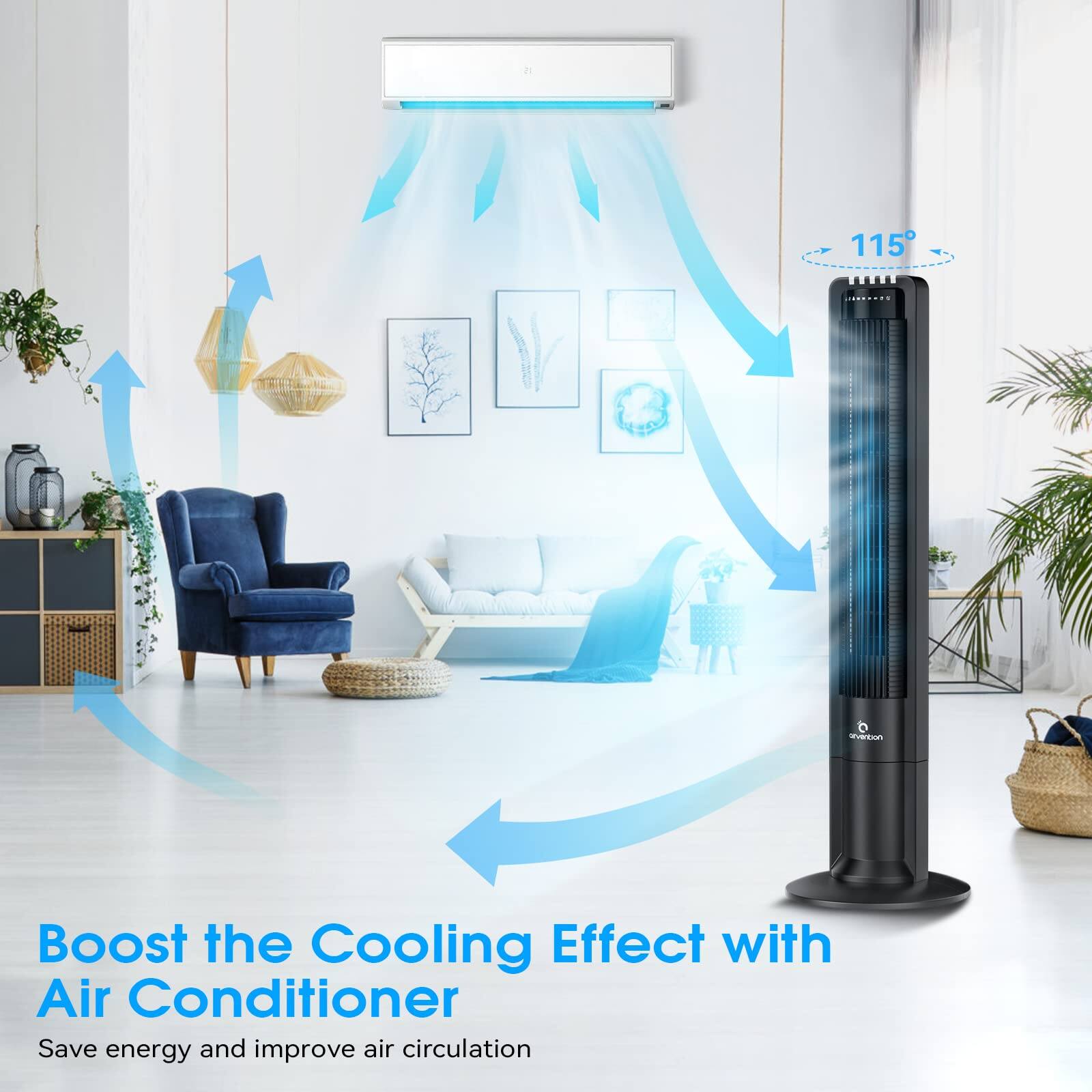 Boost the Cooling Effect with Air Conditioner  
Save energy and improve air circulation