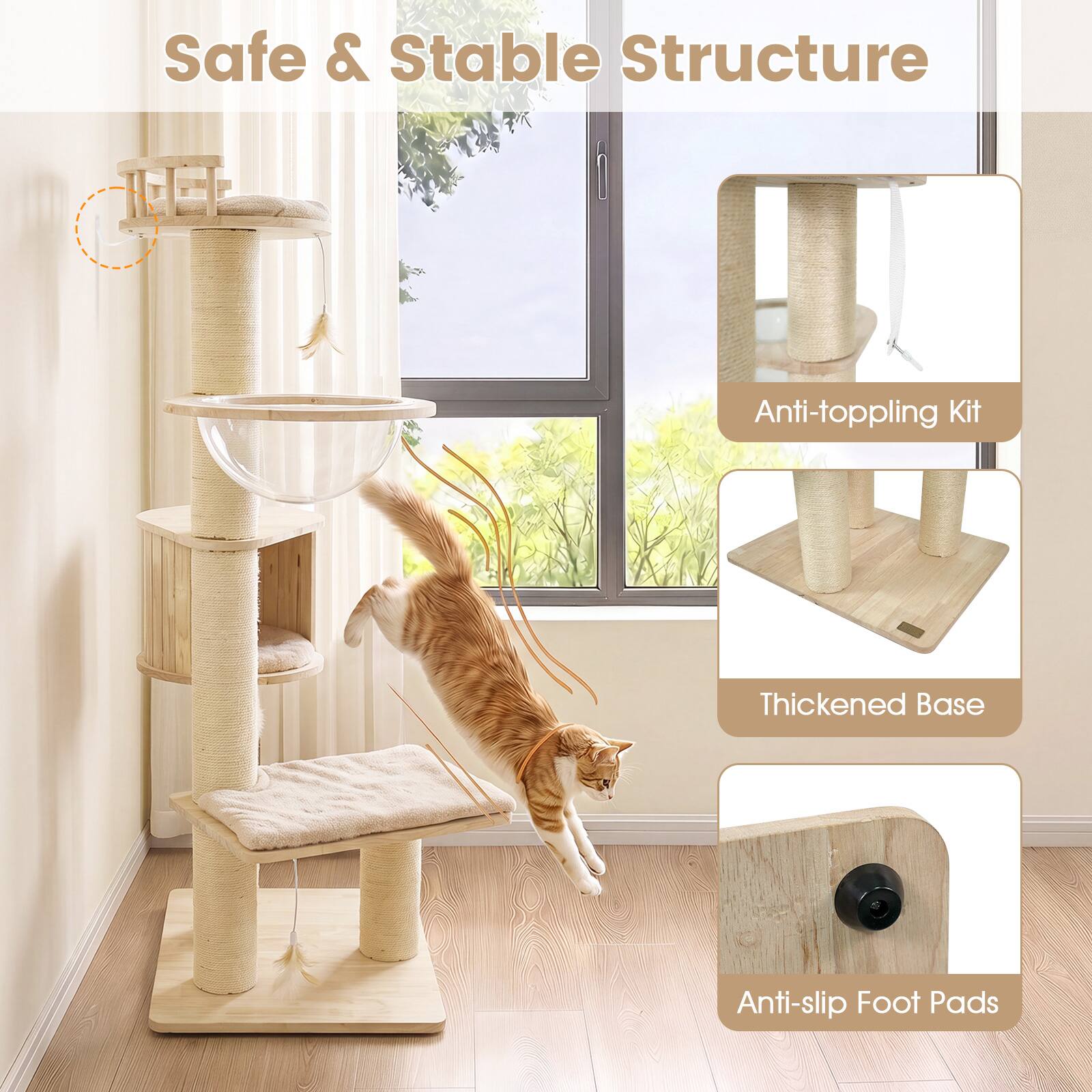 Safe & Stable Structure  
Anti-toppling Kit  
Thickened Base  
Anti-slip Foot Pads