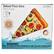 Deluxe Pizza Slice Pool Float CocoNut FLOAT 74 44 connectors tie Quick included. Makes float! one large party CocoNut ELGAT! WARNING! ages 8+ AQUATIC TOYS ENSURE ACTIVE ADULT SUPERVISION AT ALL TIMES. THIS IS NOT A LIFESAVING DEVICE. Do not leave child unattended while device is in use. This device should only be used in shallow water and under adult supervision. See product label for additional warnings and instructions.